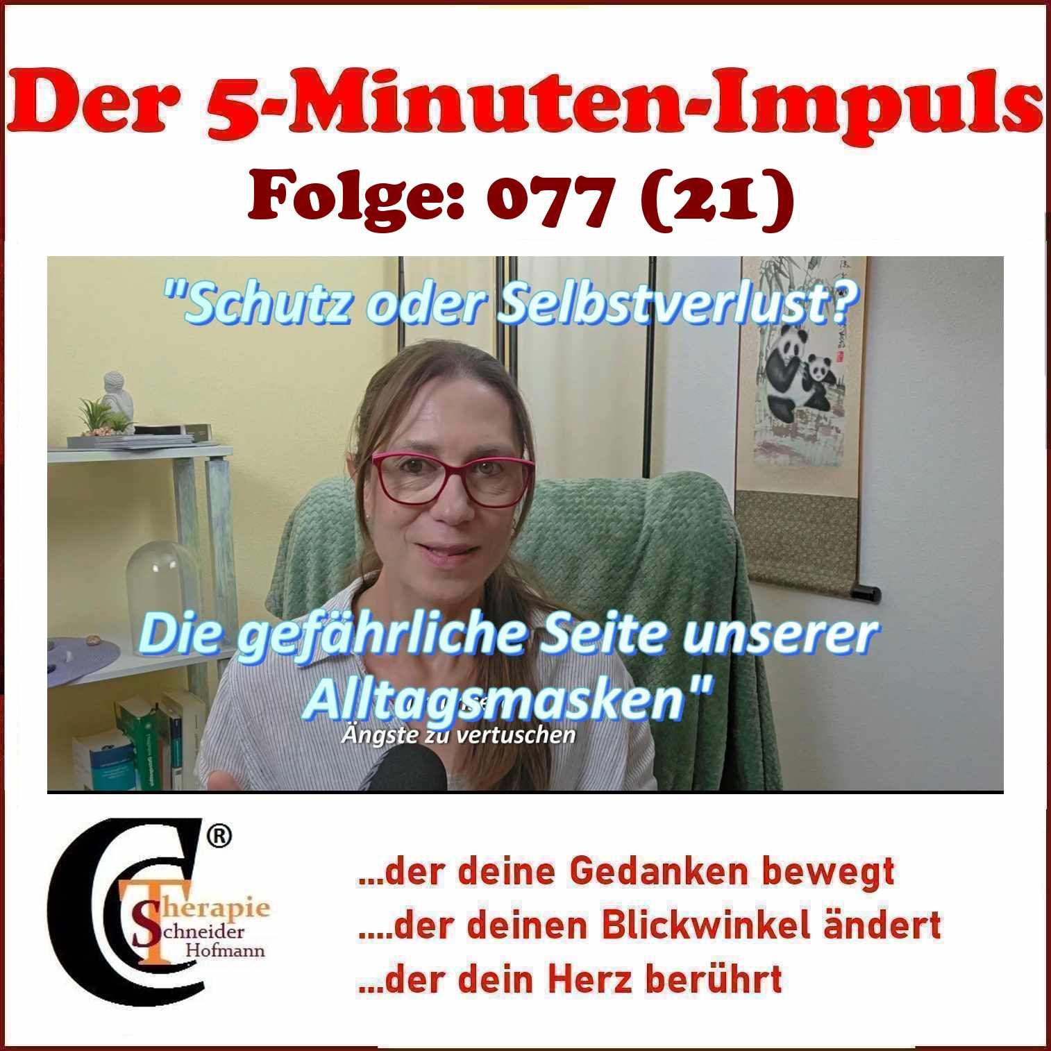 Folge #077:"„Schutz oder Selbstverlust? Die gefährliche Seite unserer Alltagsmasken“