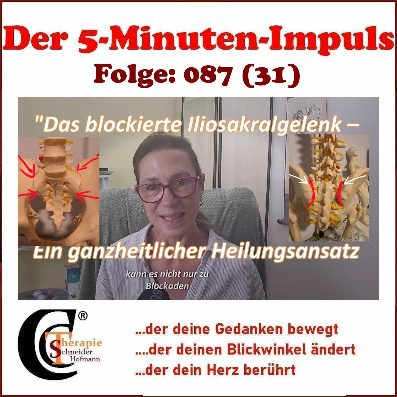 Folge #087: "Das blockierte Iliosakralgelenk - Ein ganzheitlicher Heilungsansatz"