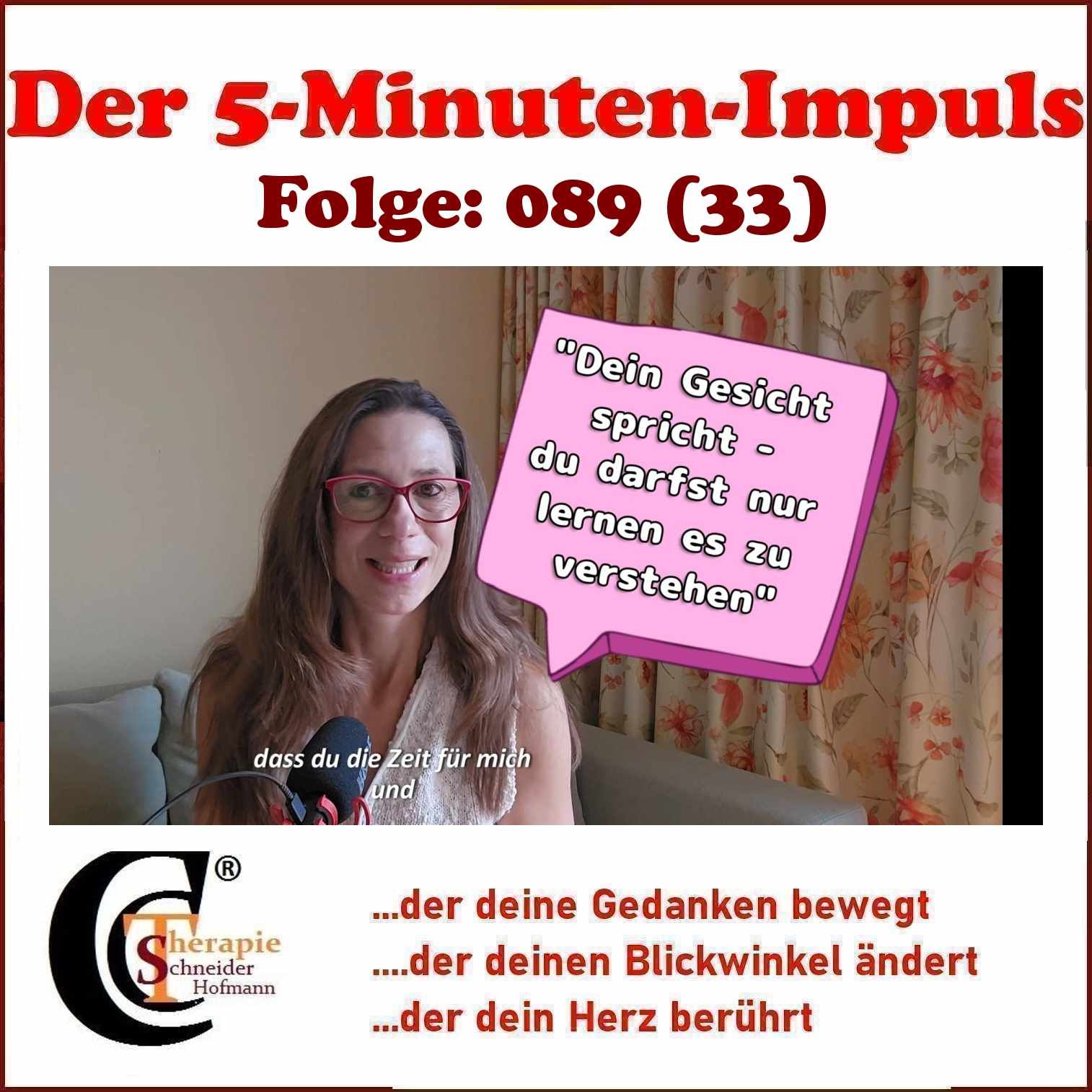 Folge #089: "Dein Gesicht spricht - du darfst nur lernen es zu verstehen"