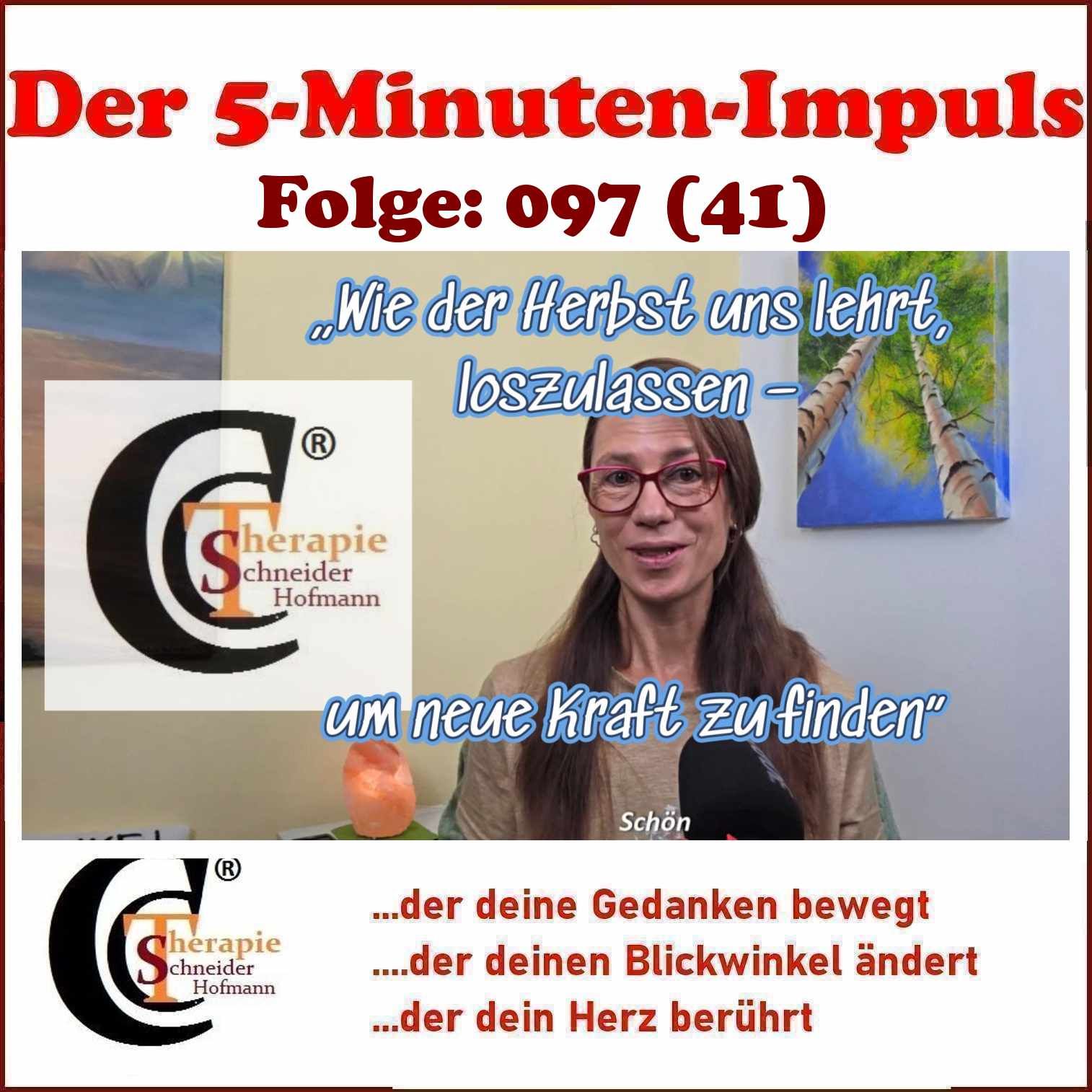 Folge #097: "Wie der Herbst uns lehrt loszulassen, um neue Kraft zu finden"