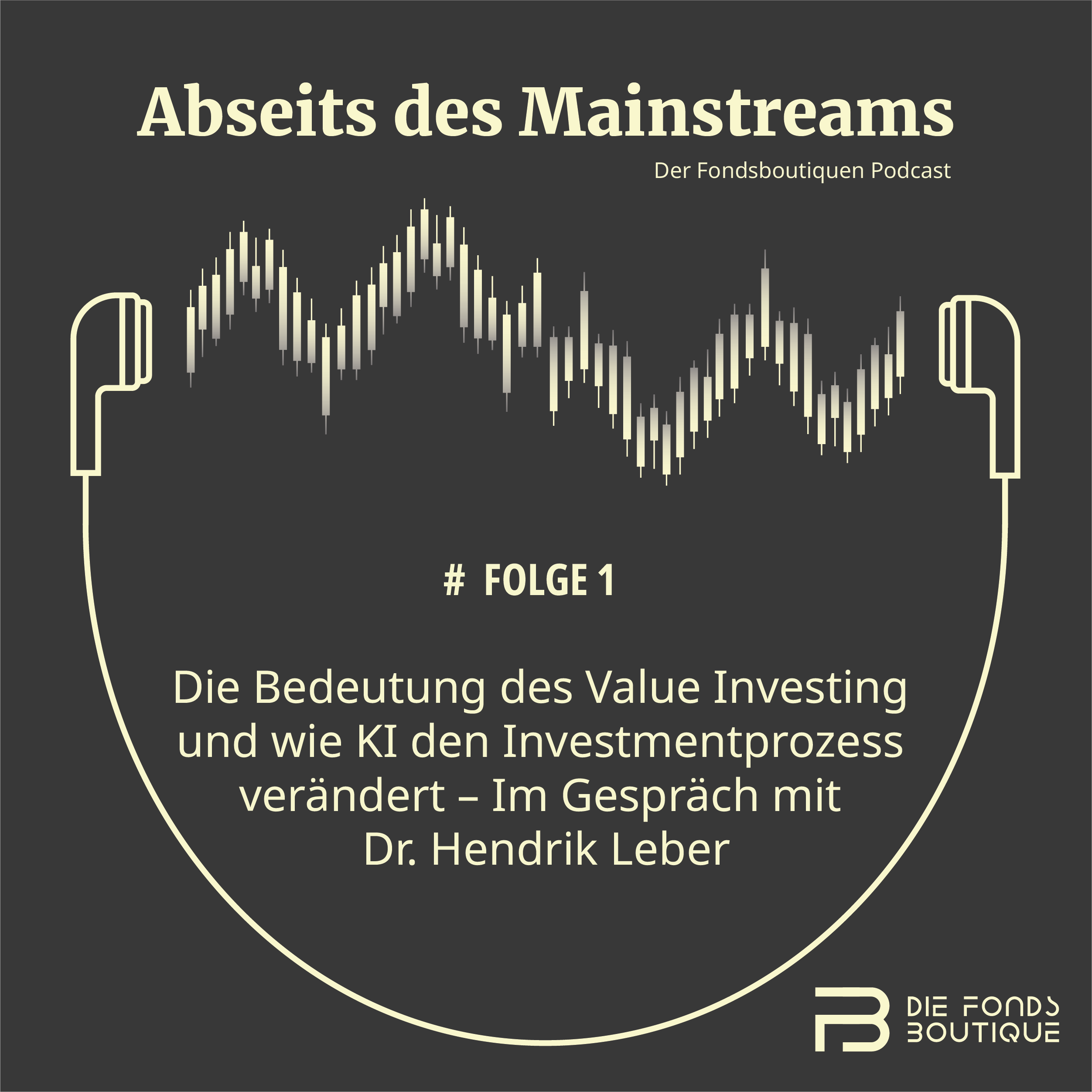#Folge 1 - Dr. Hendrik Leber von ACATIS Investment
