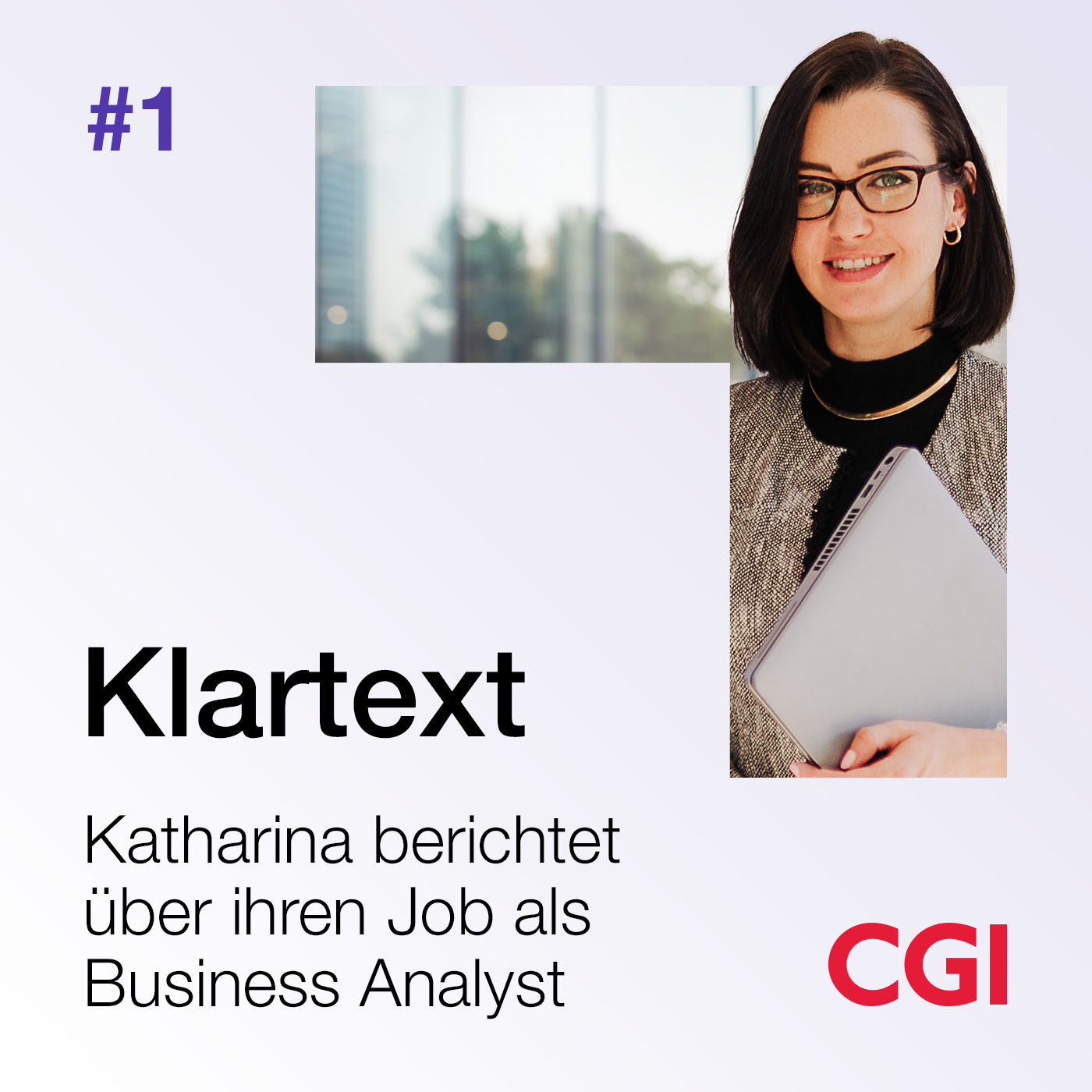 Folge 1: Einblick in die Rolle des Business Analysts bei CGI