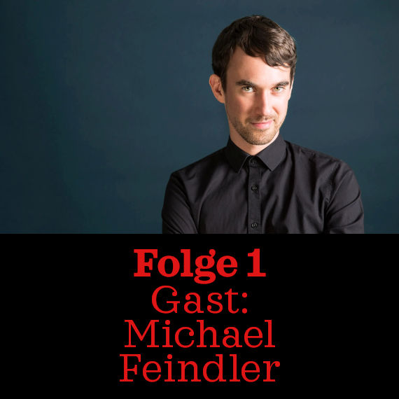 Folge 1: Michael Feindler