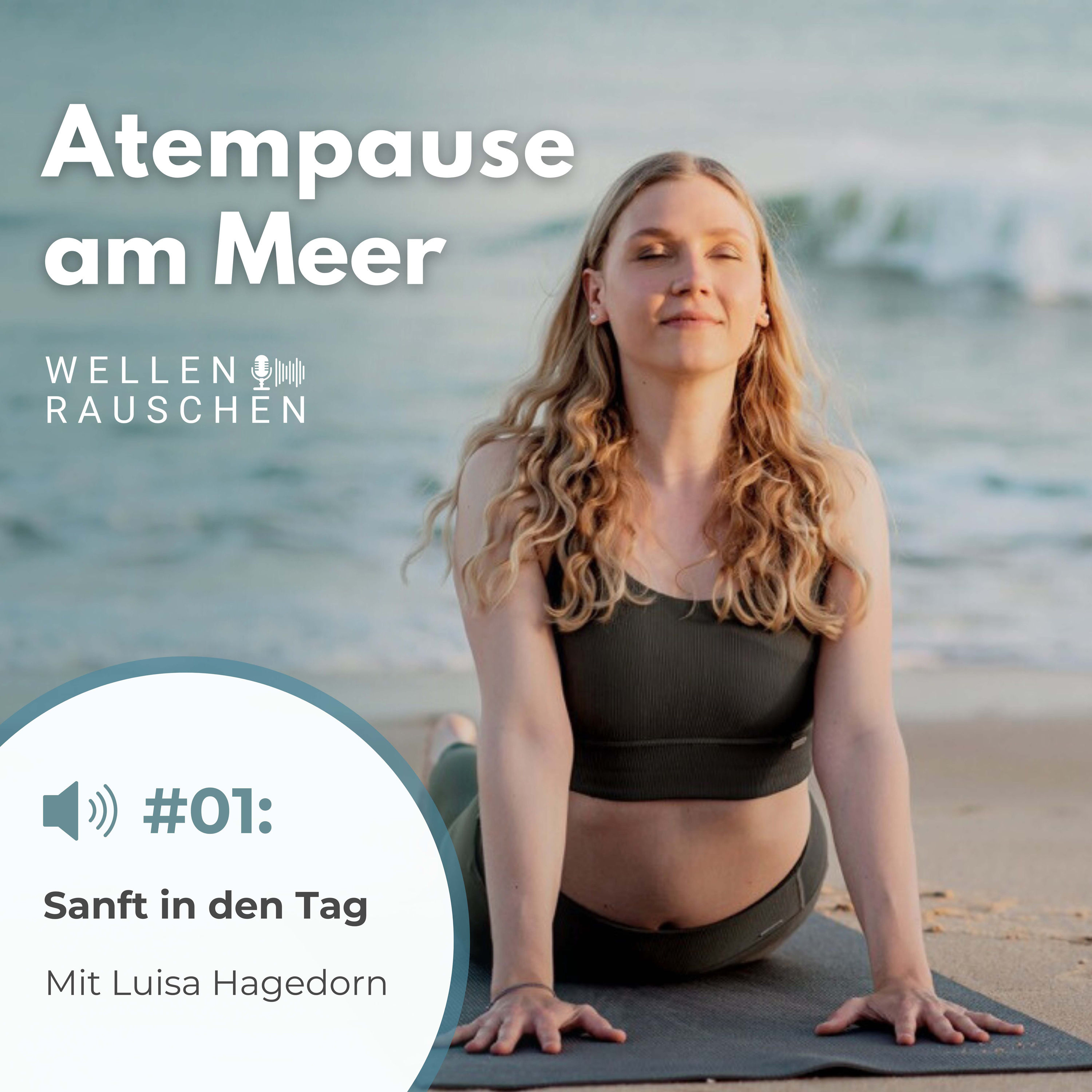 Folge 1: Sanft in den Tag
