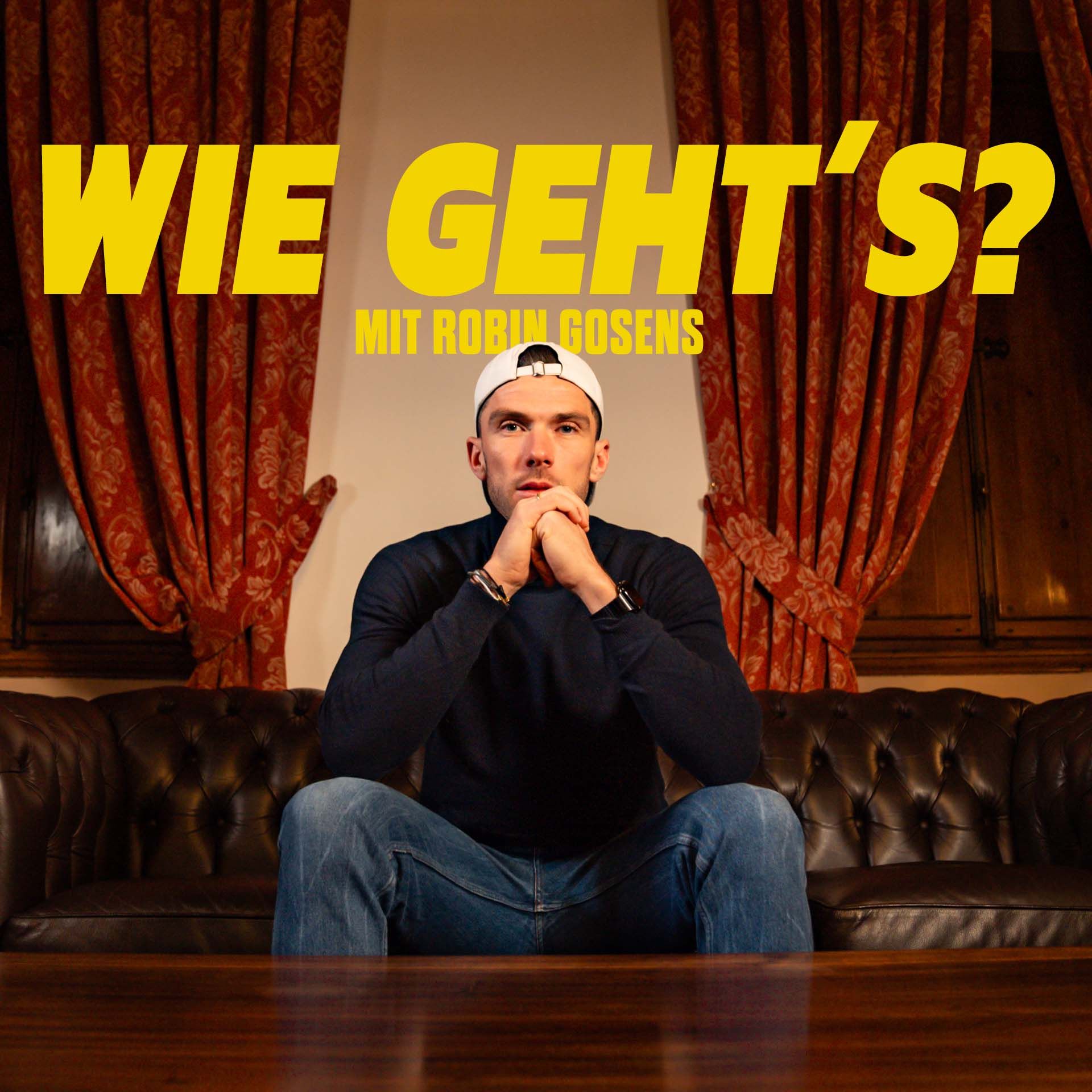 Wie geht’s? mit Robin Gosens - Folge 1