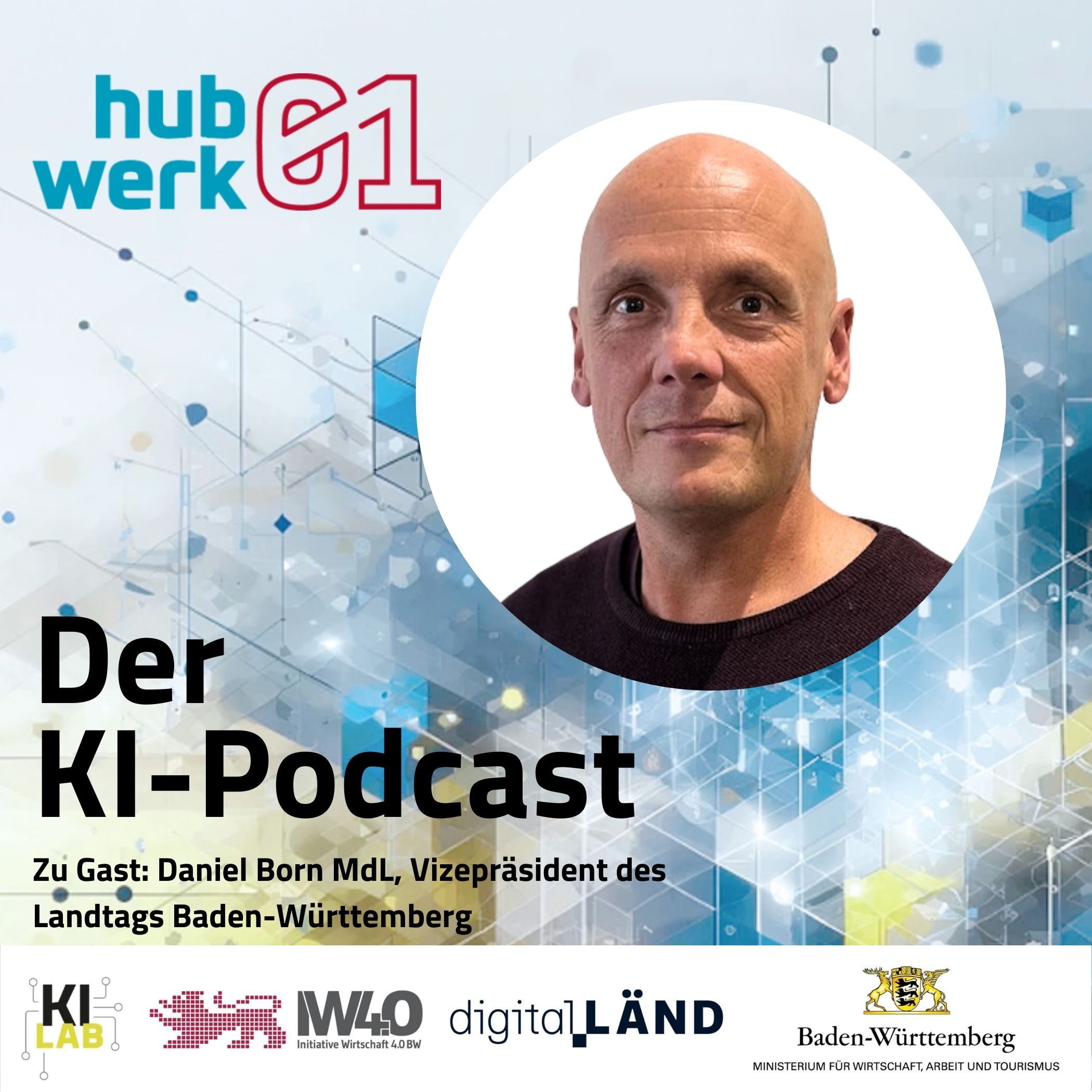 Folge 10: Daniel Born (SPD, Vizepräsident des Landtags von BW) – Politik und KI – Fortschritt oder Gefahr?