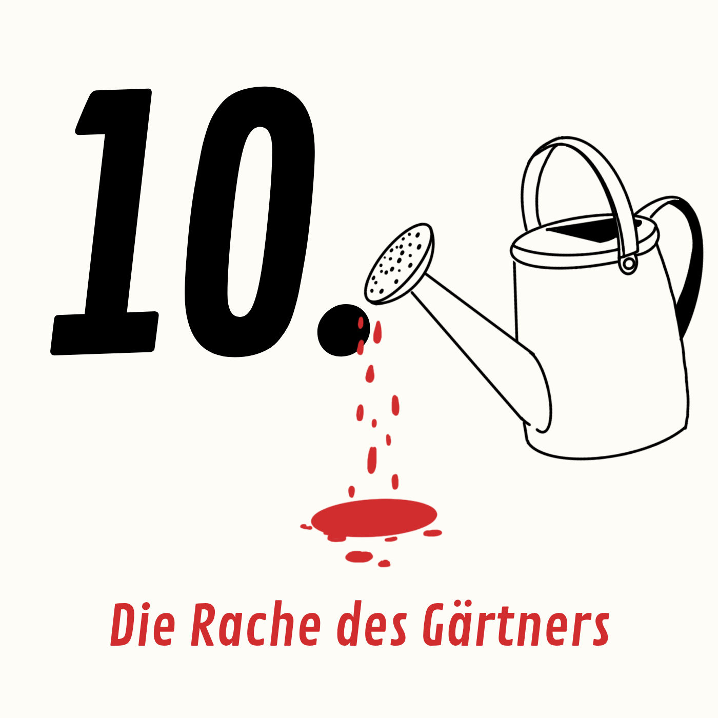 Folge 10: Die Rache des Gärtners