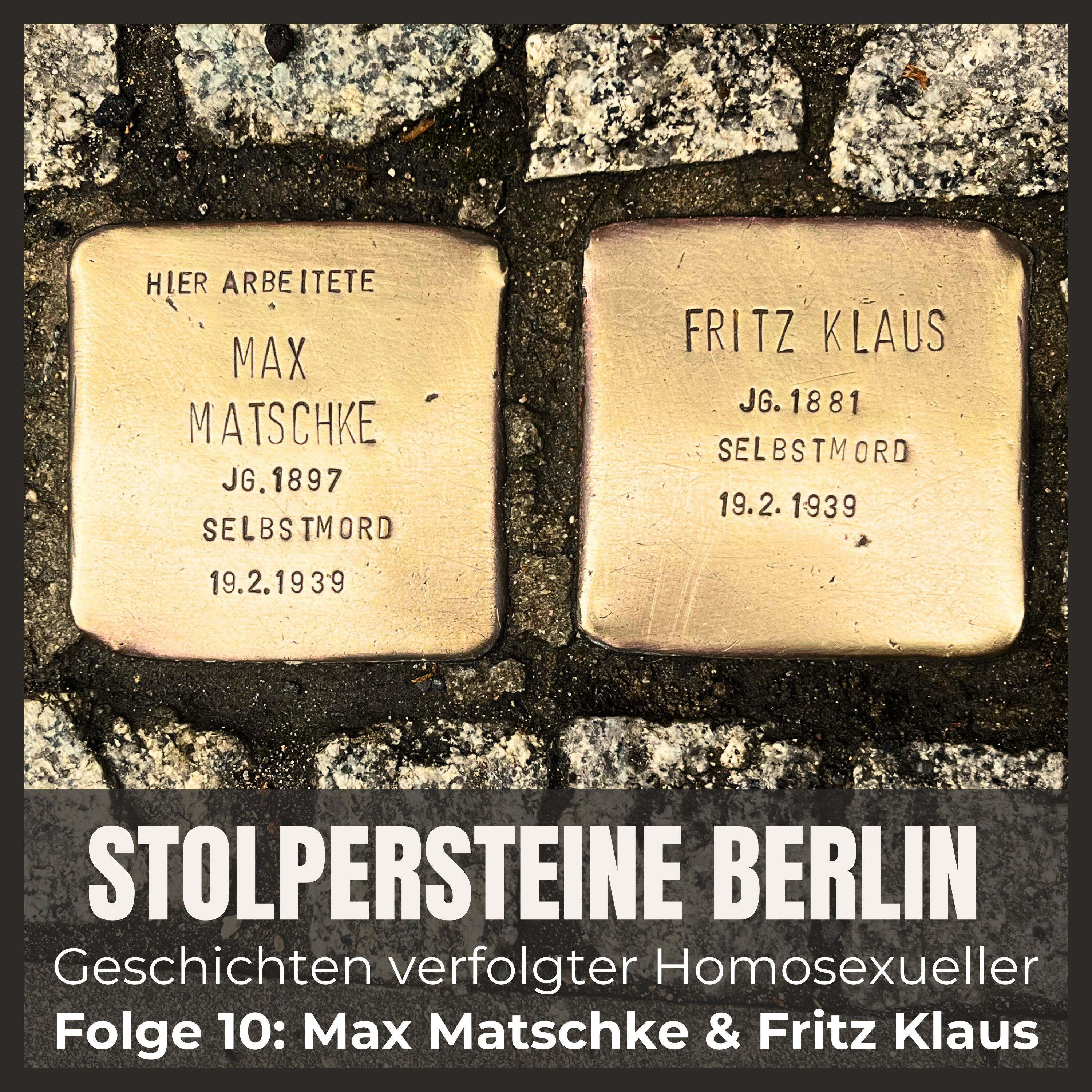 Folge 10: Max Matschke & Fritz Klaus