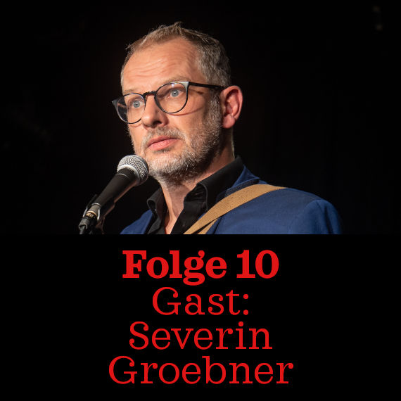 Folge 10: Severin Groebner