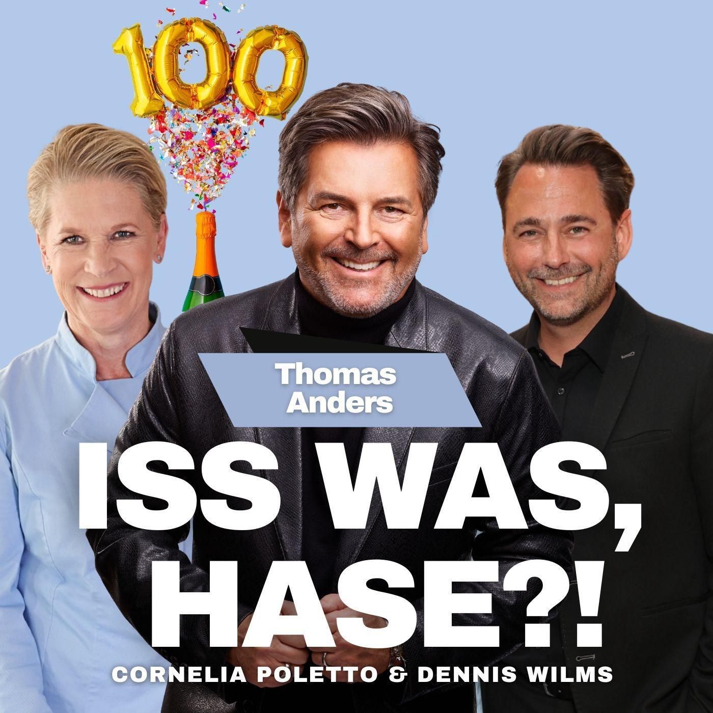 Folge 100 - Von Koblenz bis LA| mit Thomas Anders