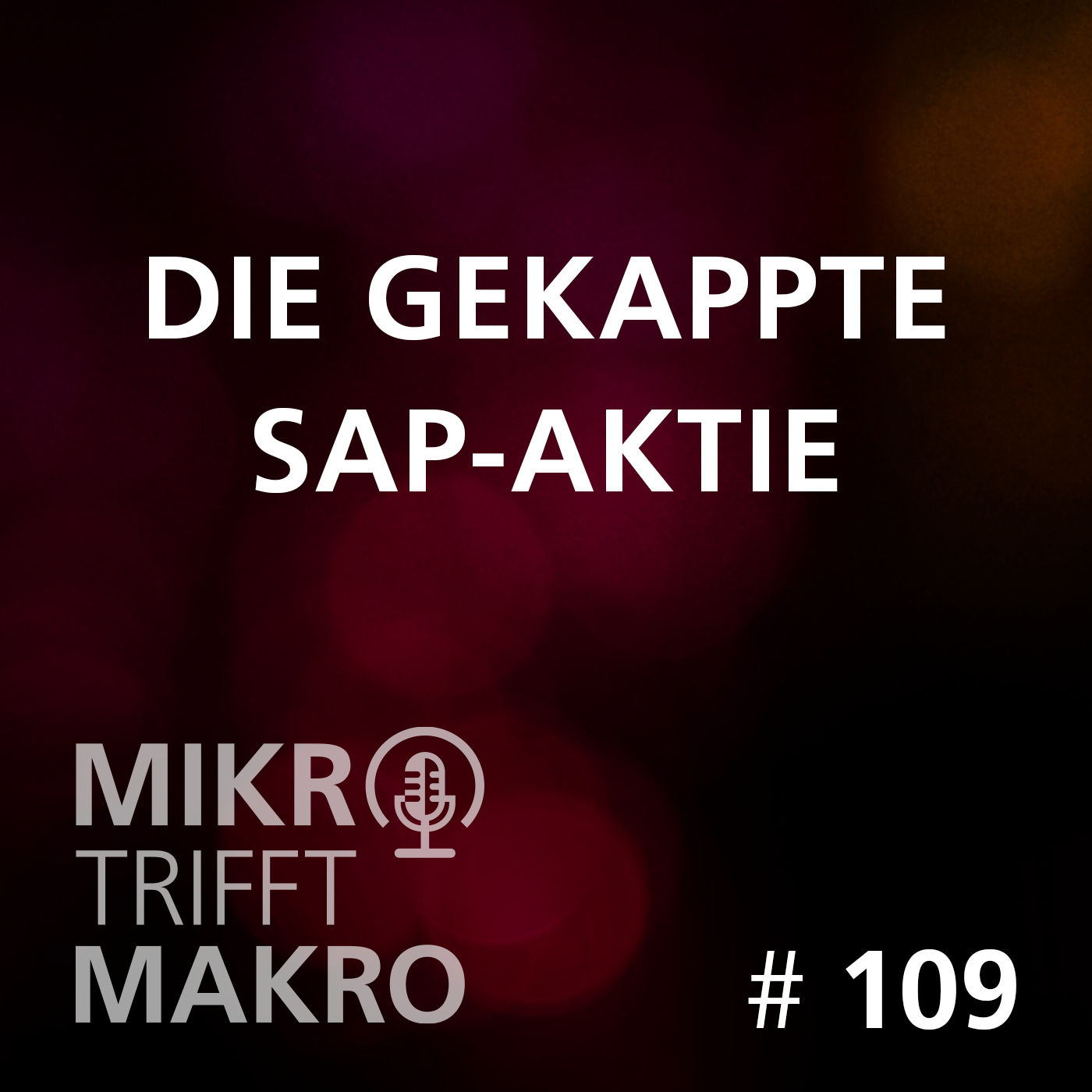 Folge 109 - Die gekappte SAP-Aktie