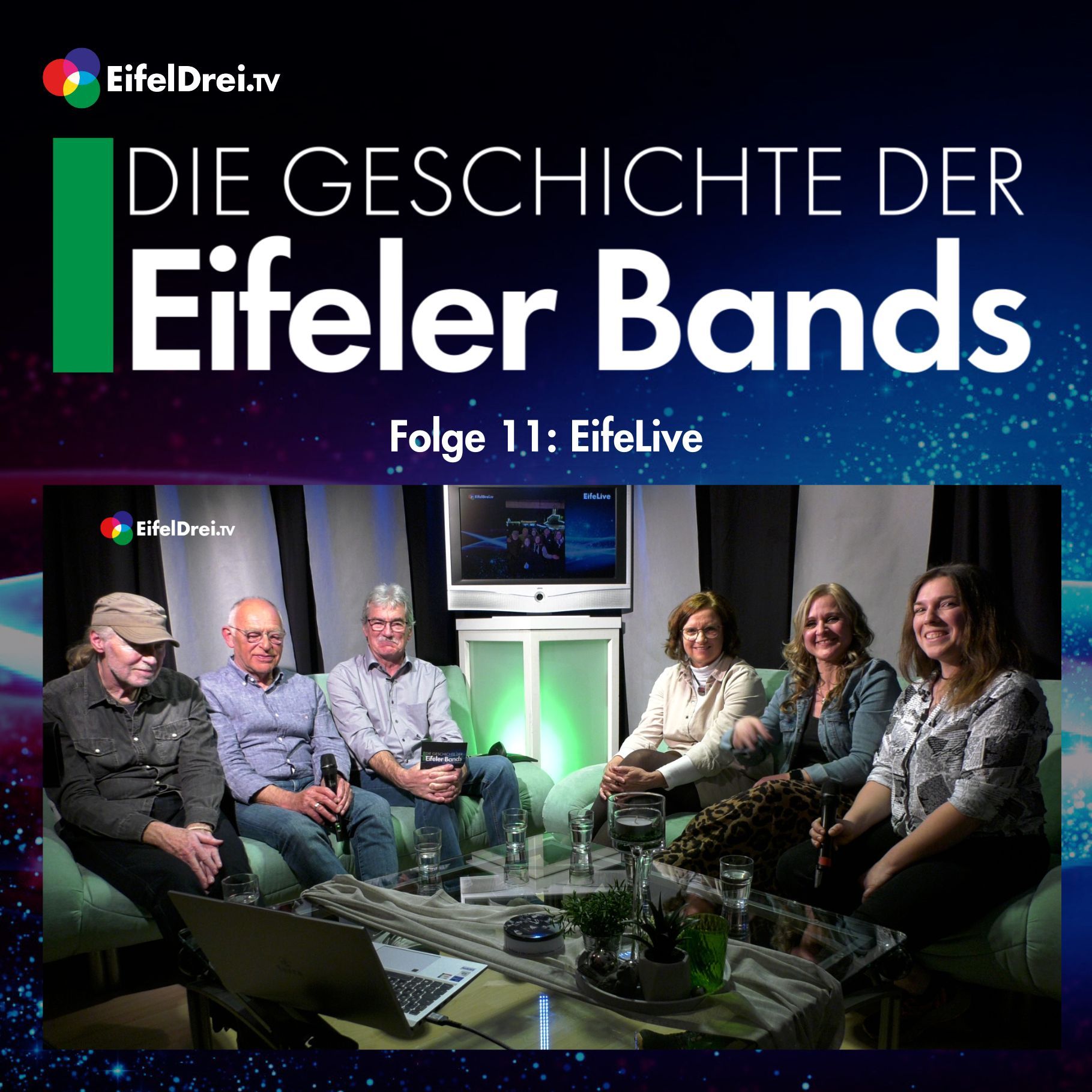 Die Geschichte der Eifeler Bands. Folge 11: EifeLive