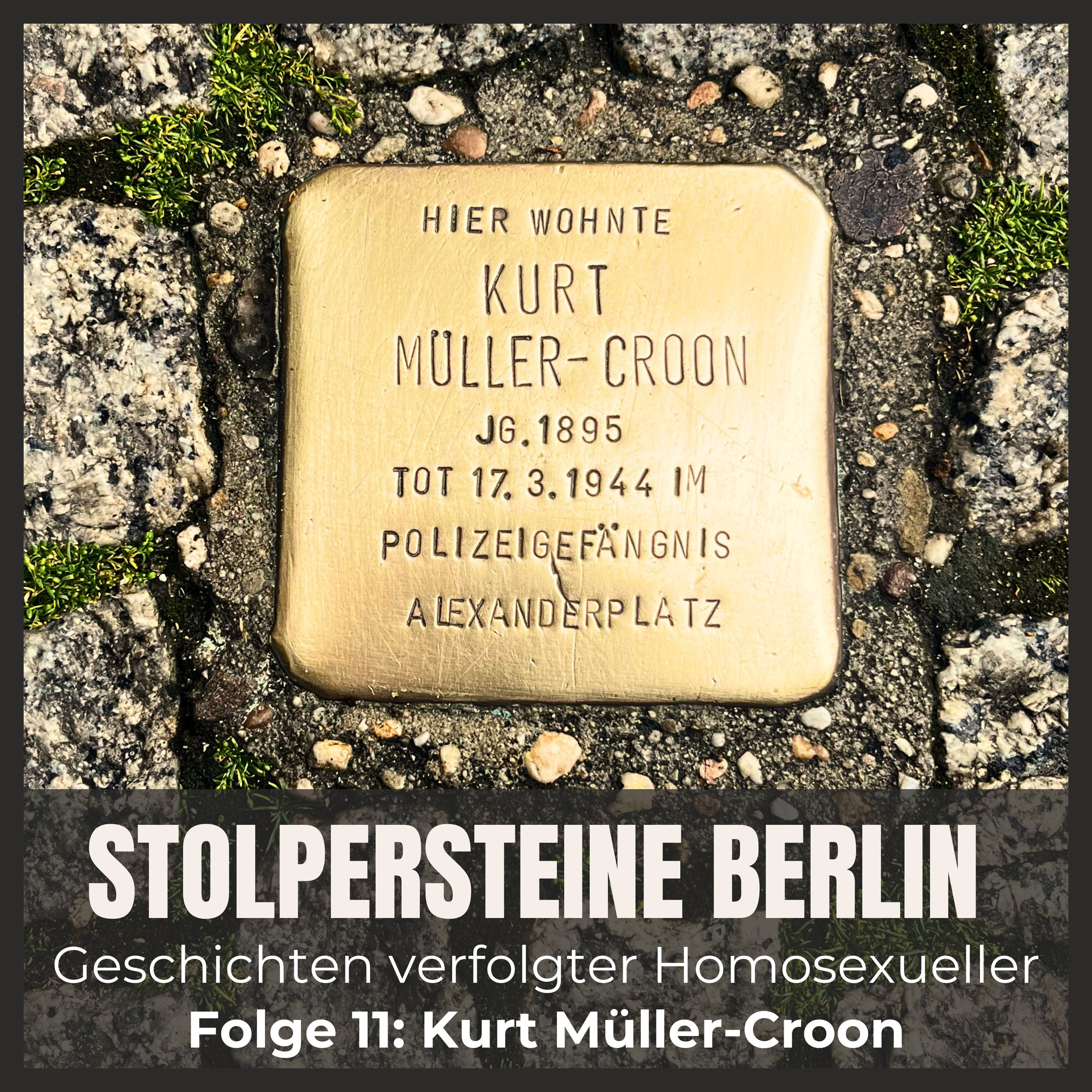 Folge 11: Kurt Müller-Croon