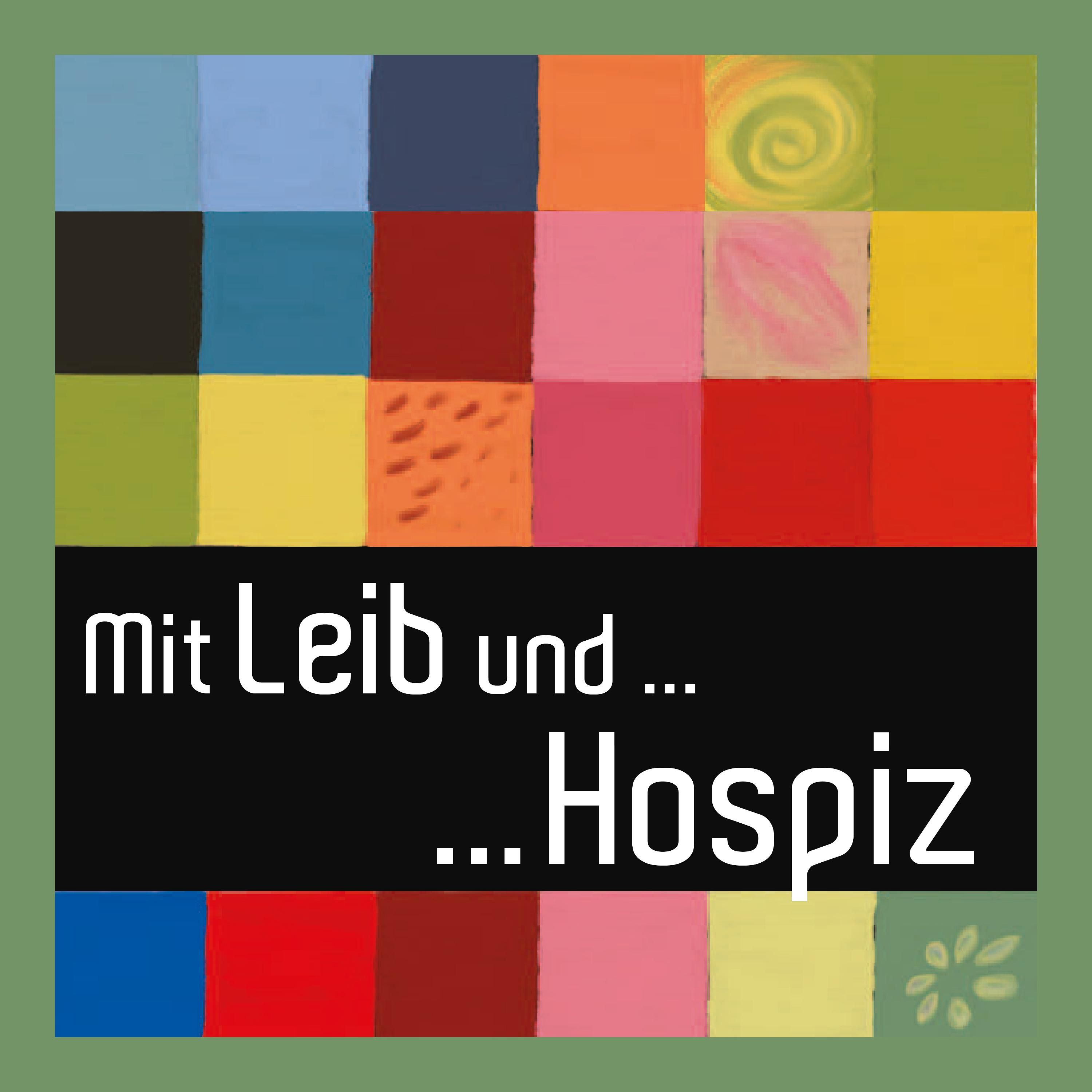 Folge 11 Mit Leib und... Hospiz