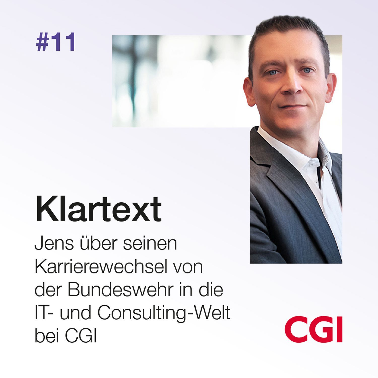 Folge 11: Vom Flecktarn zum Hoodie: Jens über seinen Karrierewechsel von der Bundeswehr zu CGI.