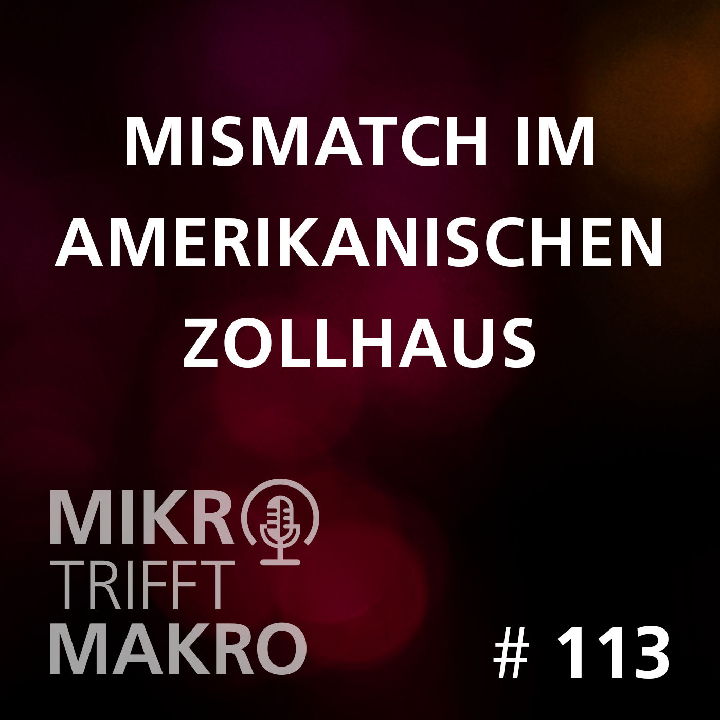 Folge 113 - Mismatch im amerikanischen Zollhaus