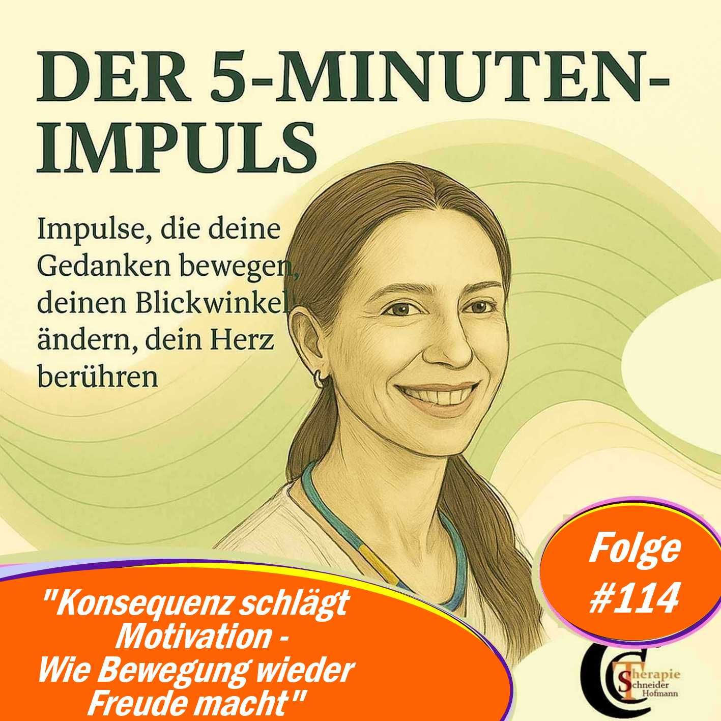 Folge #114: "Konsequenz schlägt Motivation: Wie Bewegung wieder Freude machen kann"