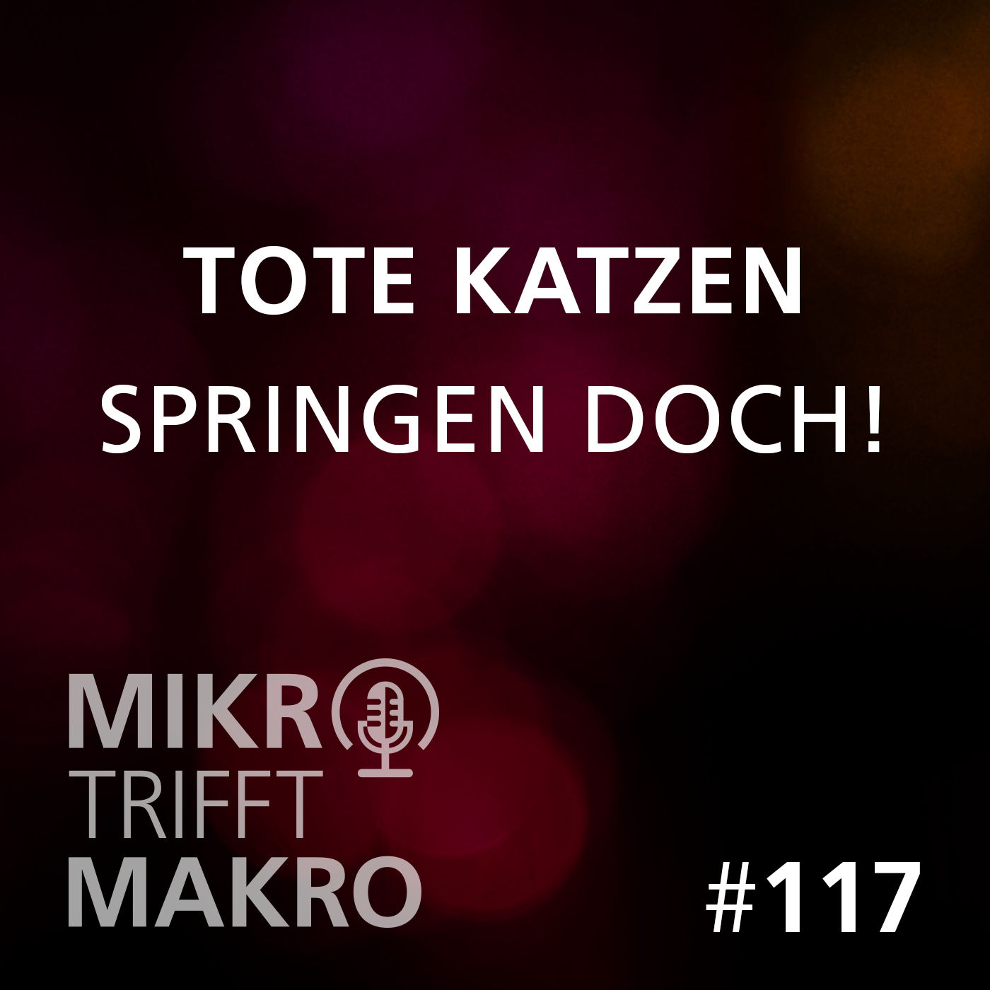 Folge 117 - Tote Katzen springen doch!
