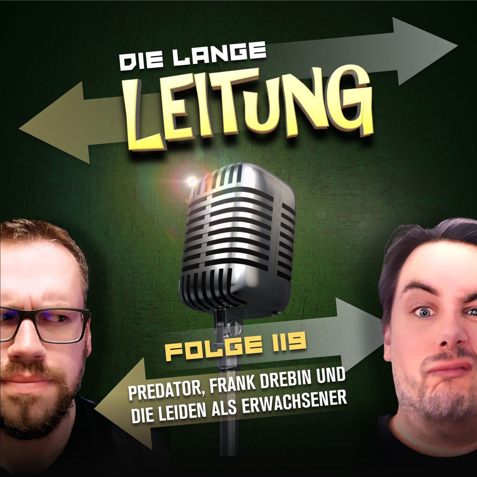 Folge 119: Predator, Frank Drebin und die Leiden als Erwachsener