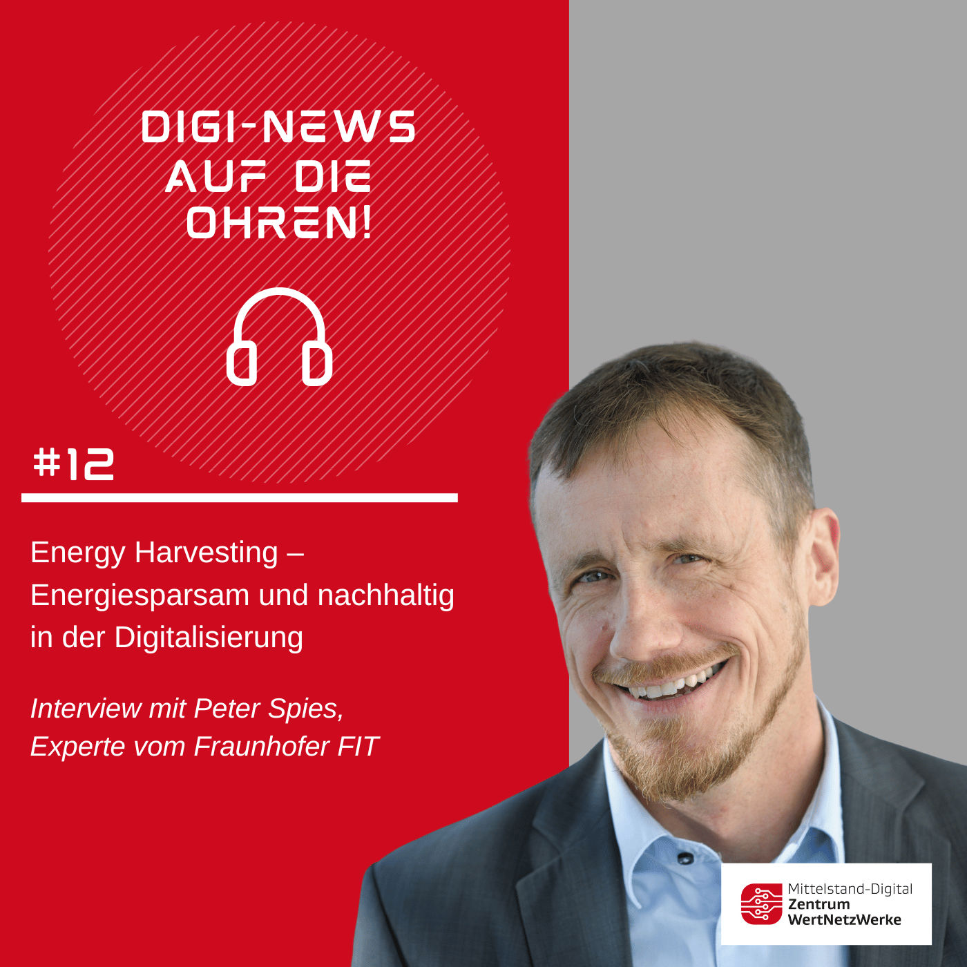 Folge 12 – Energy Harvesting – Energiesparsam und nachhaltig in der Digitalisierung