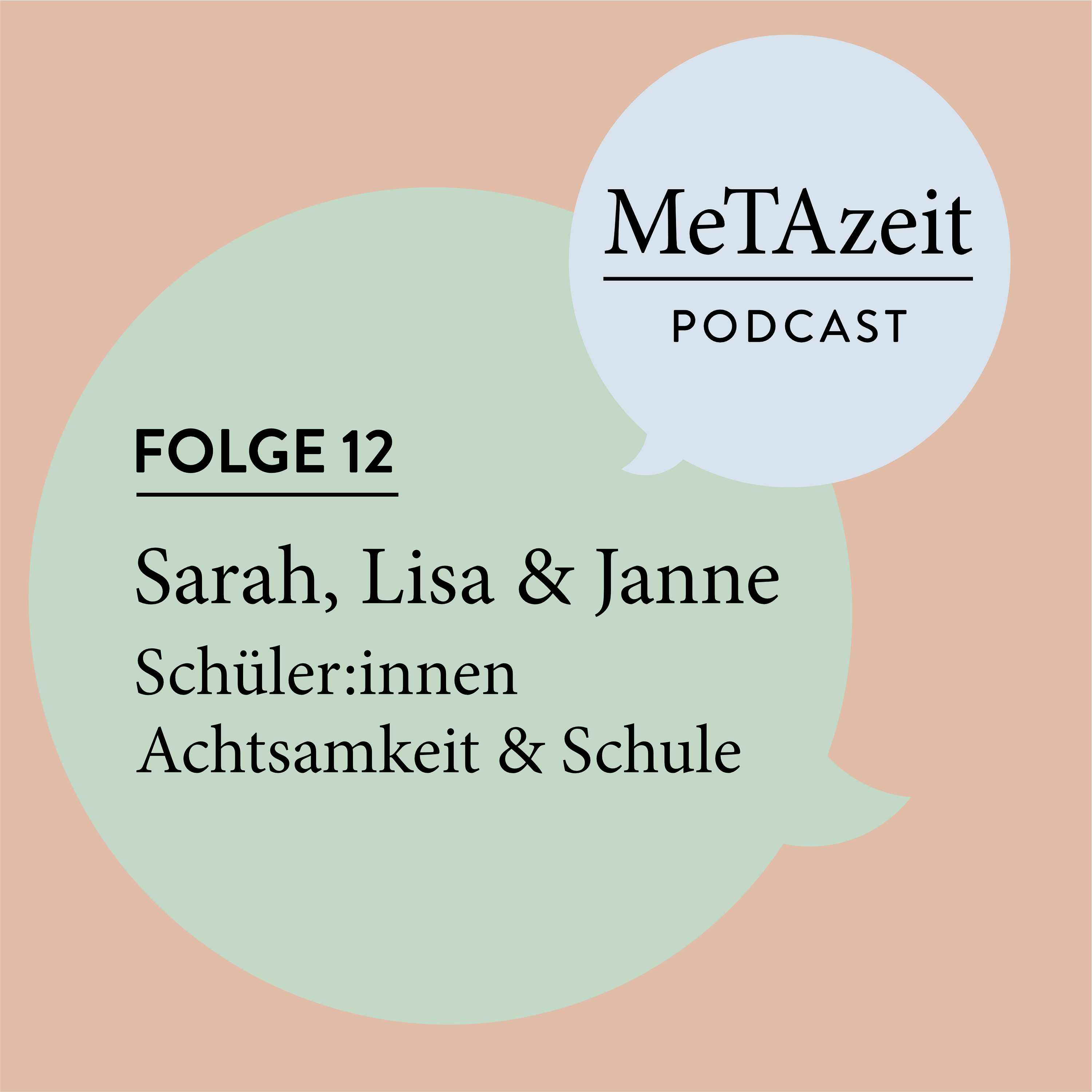 Folge 12 - Sarah, Lisa & Janne | Schüler:innen