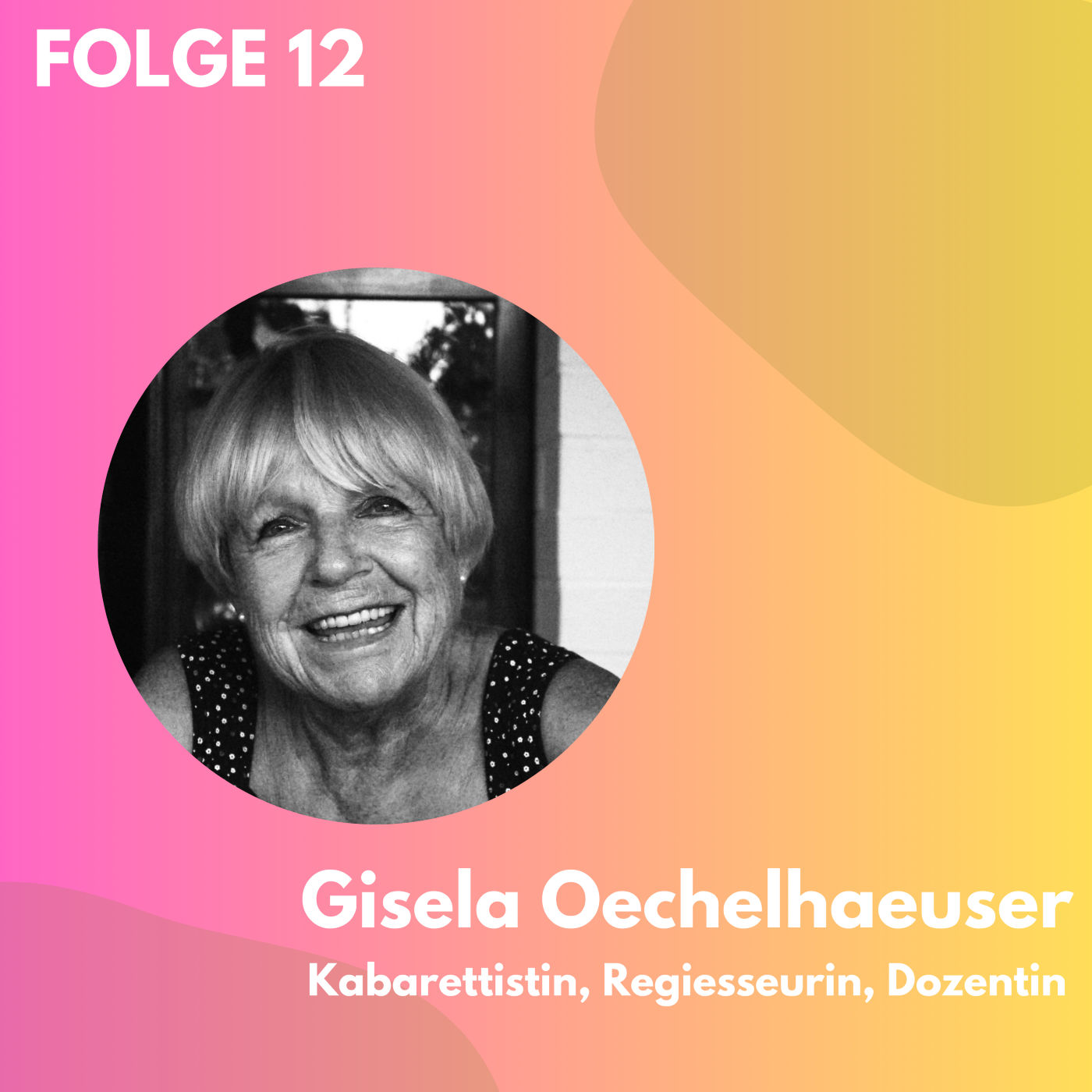 Folge 12: Von der Absicht zum Programm Teil 1 - Gisela Oechelhaeuser