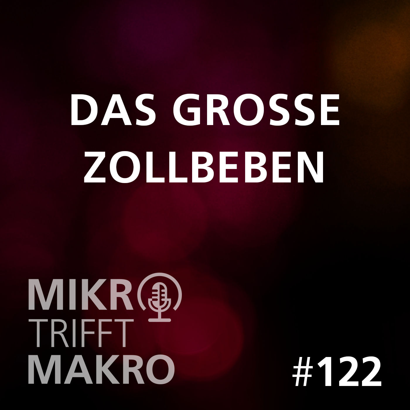 Folge 122 - Das große Zollbeben