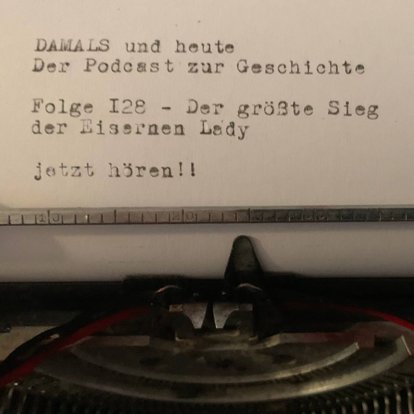 Folge 128 - Der größte Sieg der Eisernen Lady