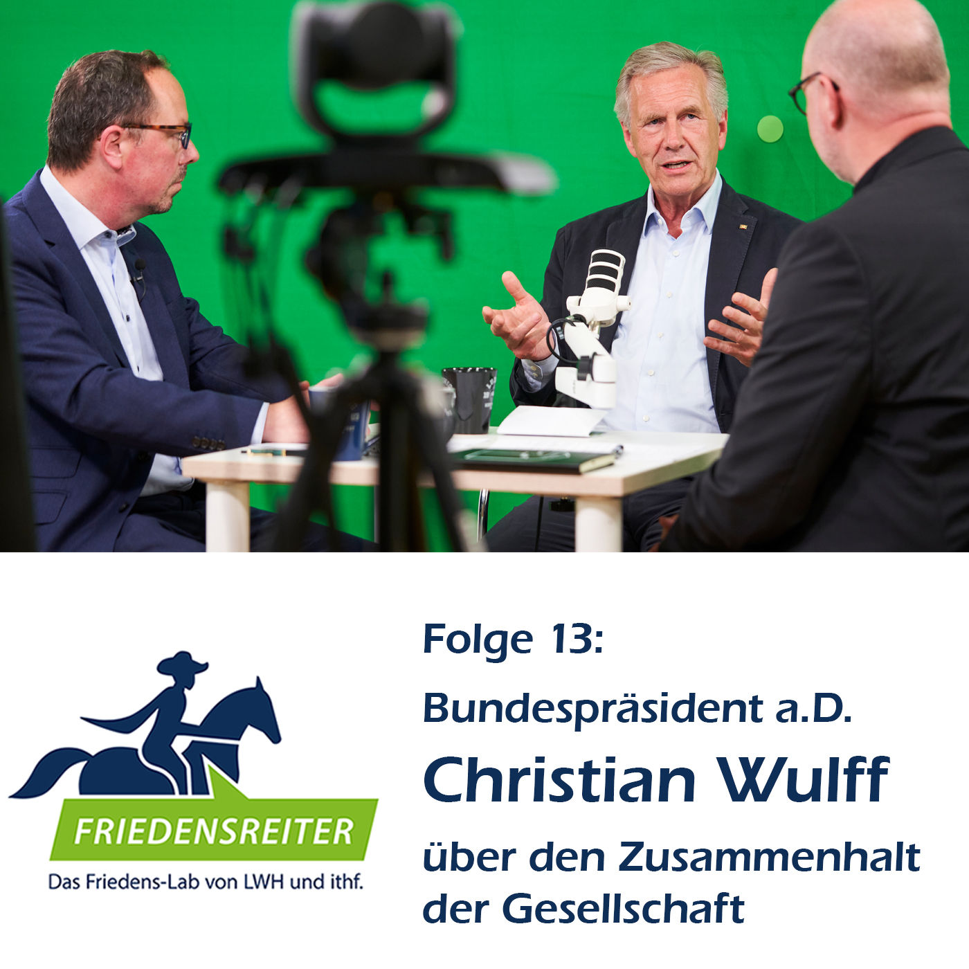 Folge 13 | Christian Wulff | Der gesellschaftliche Zusammenhalt