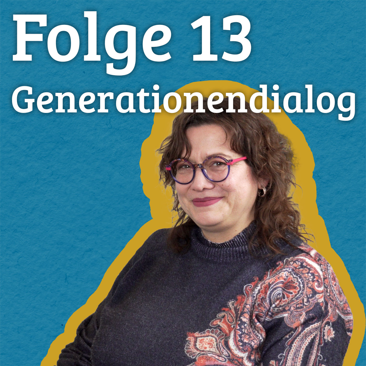 Folge 13 - Mitmachen beim Generationendialog