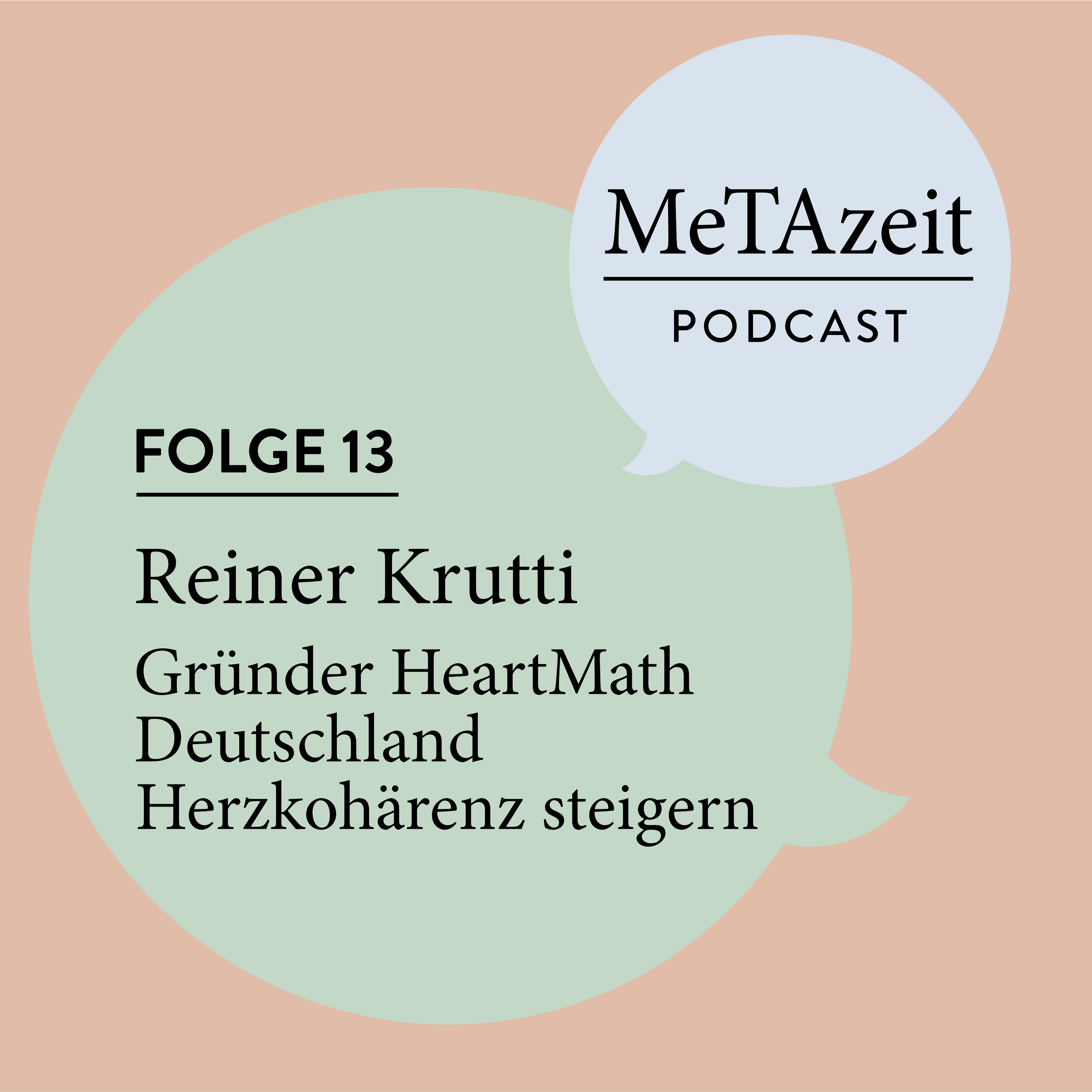 Folge 13 - Reiner Krutti | Gründer HeartMath Deutschland