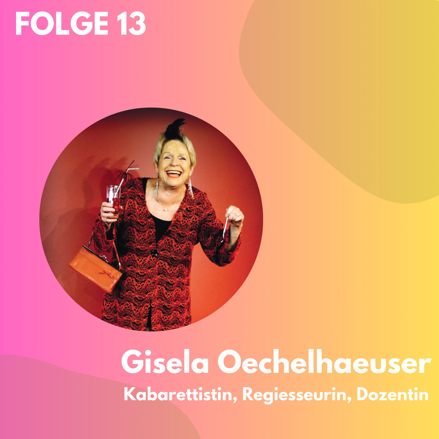 Folge 13: Von der Absicht zum Programm Teil 2 - Gisela Oechelhaeuser