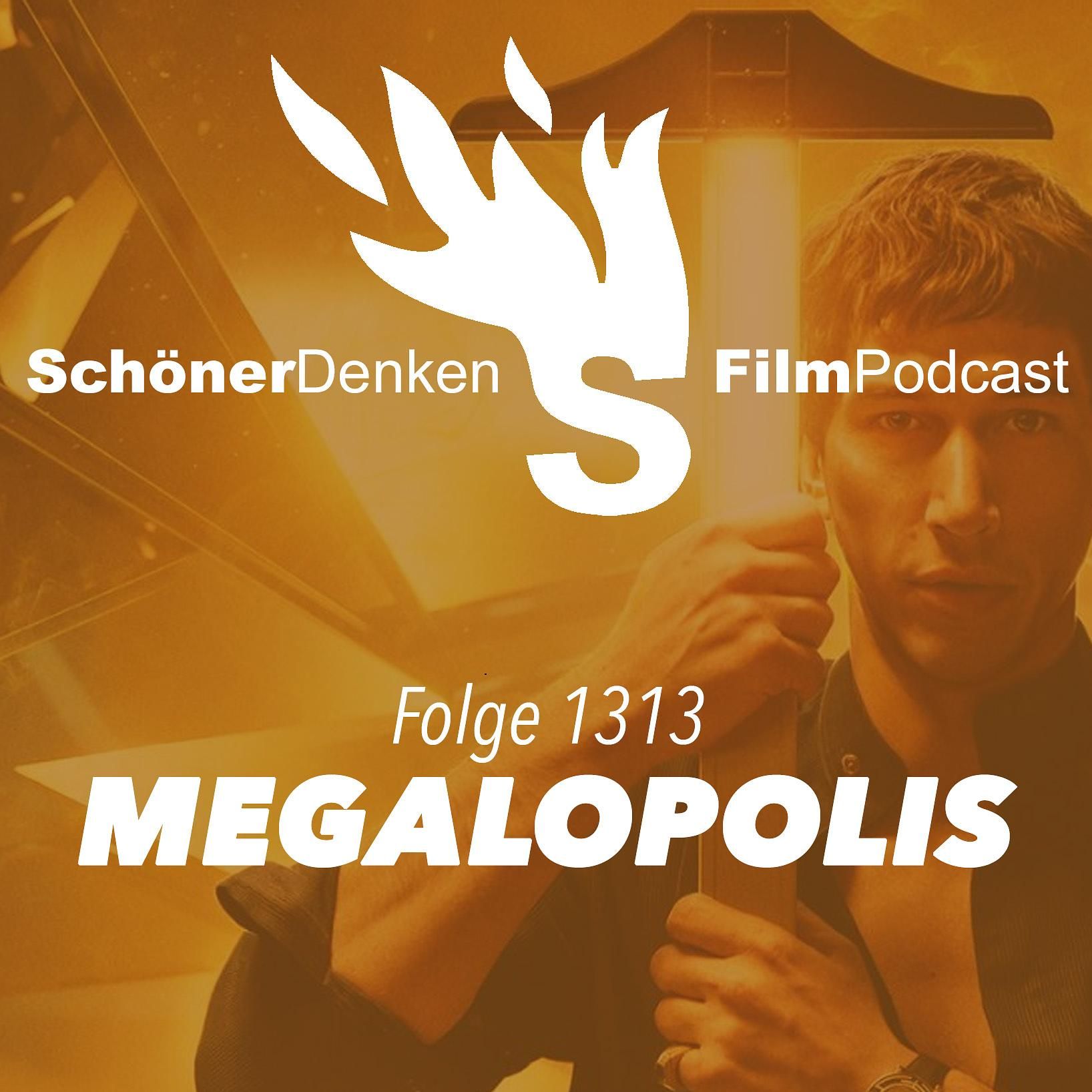 Folge 1313: MEGALOPOLIS - Stadt der (Alp-)Träume