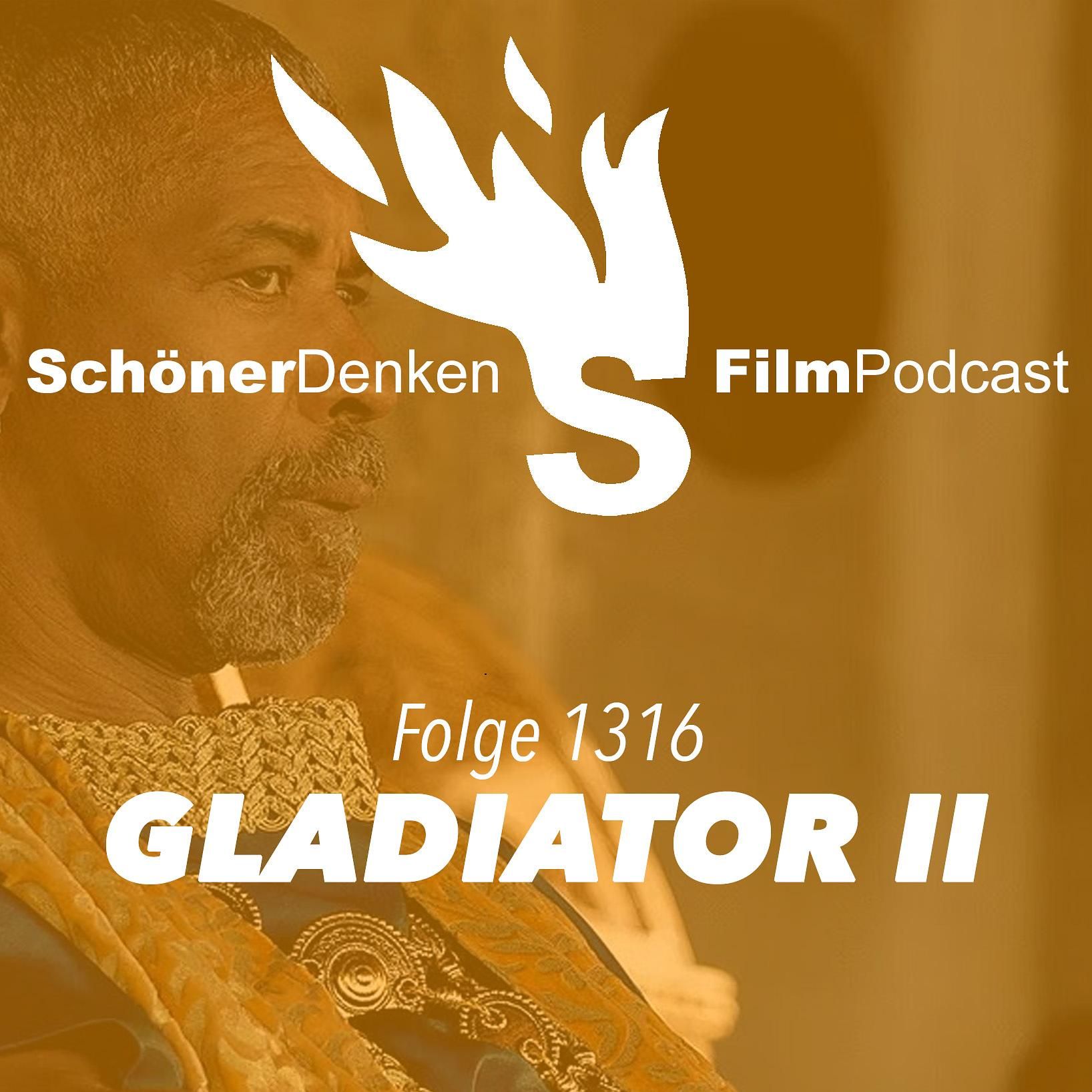 Folge 1316: GLADIATOR II - Denzel Washington erobert Rom