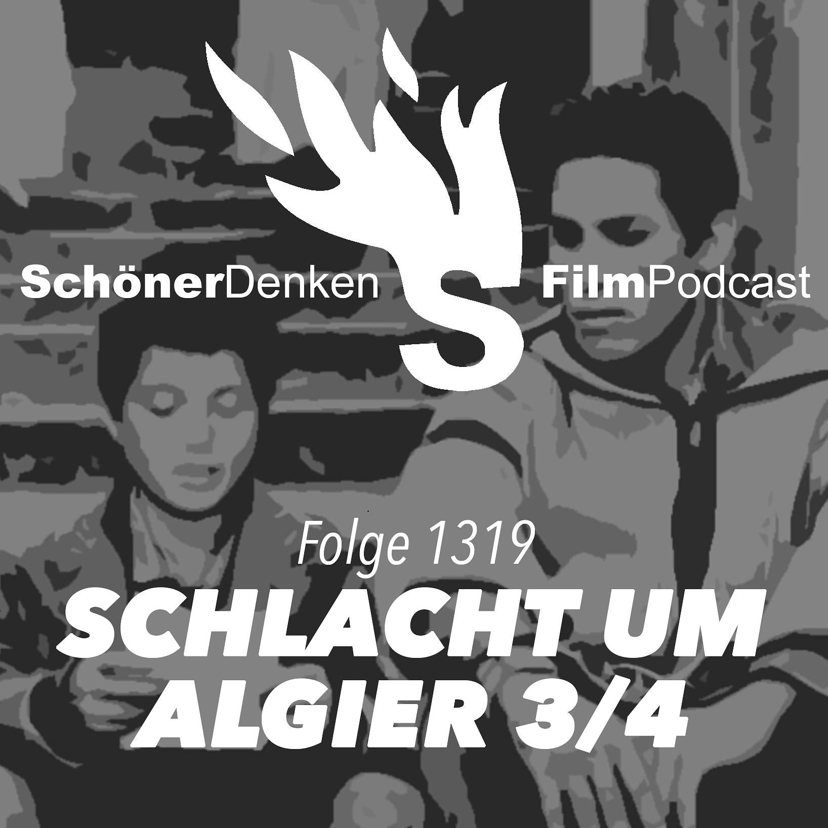 Folge 1319: SCHLACHT UM ALGIER Dritter Teil – Die Rezeptionsgeschichte