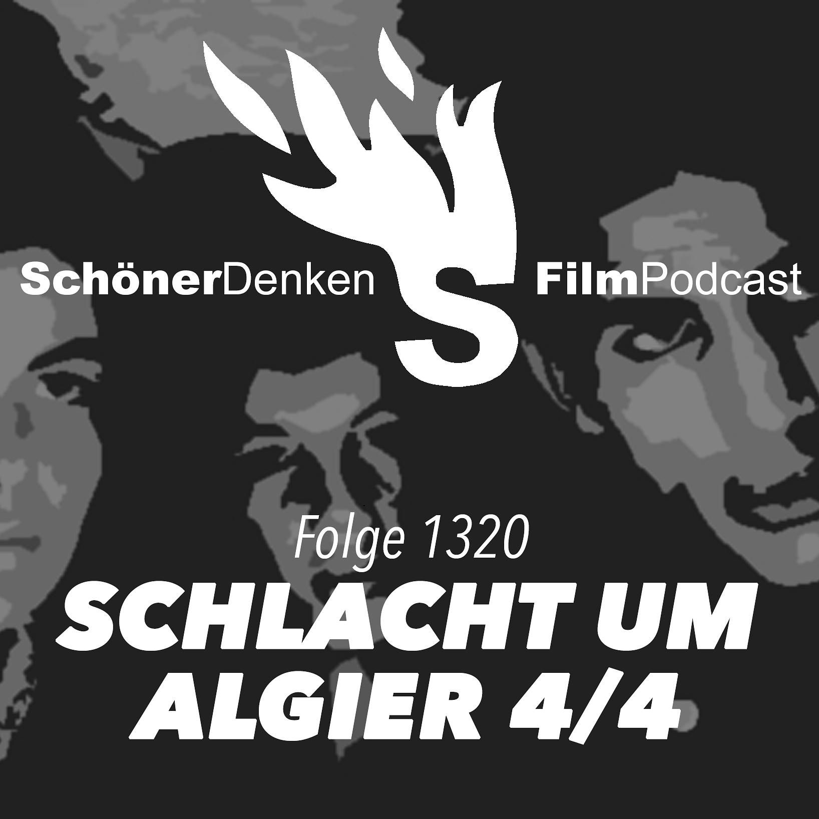 Folge 1320: SCHLACHT UM ALGIER Vierter Teil – Cinéma Vérité in der Kasbah