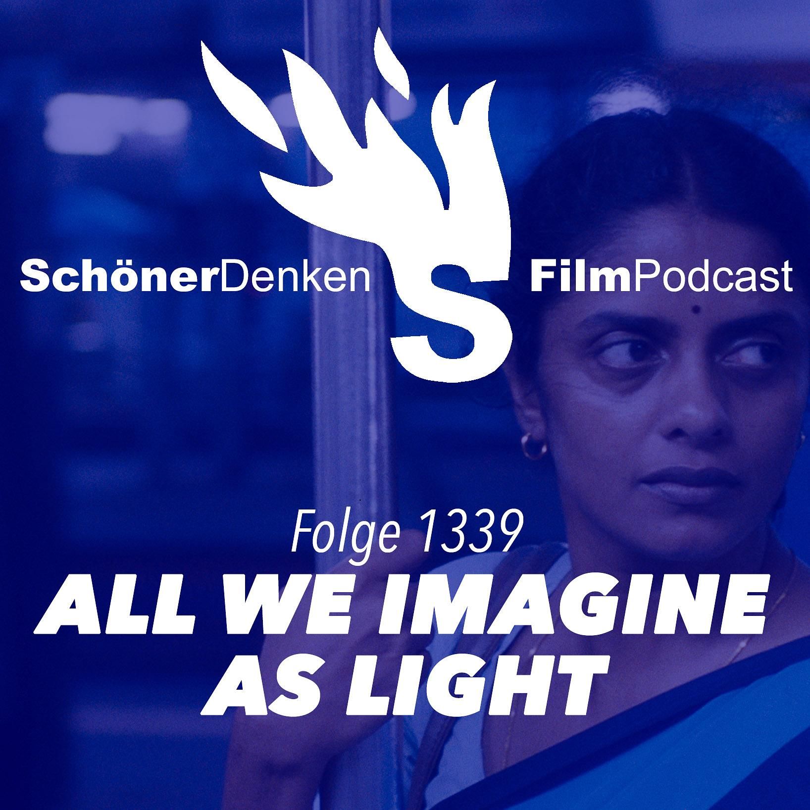 Folge 1339: ALL WE IMAGINE AS LIGHT - Die Freundschaft der Frauen