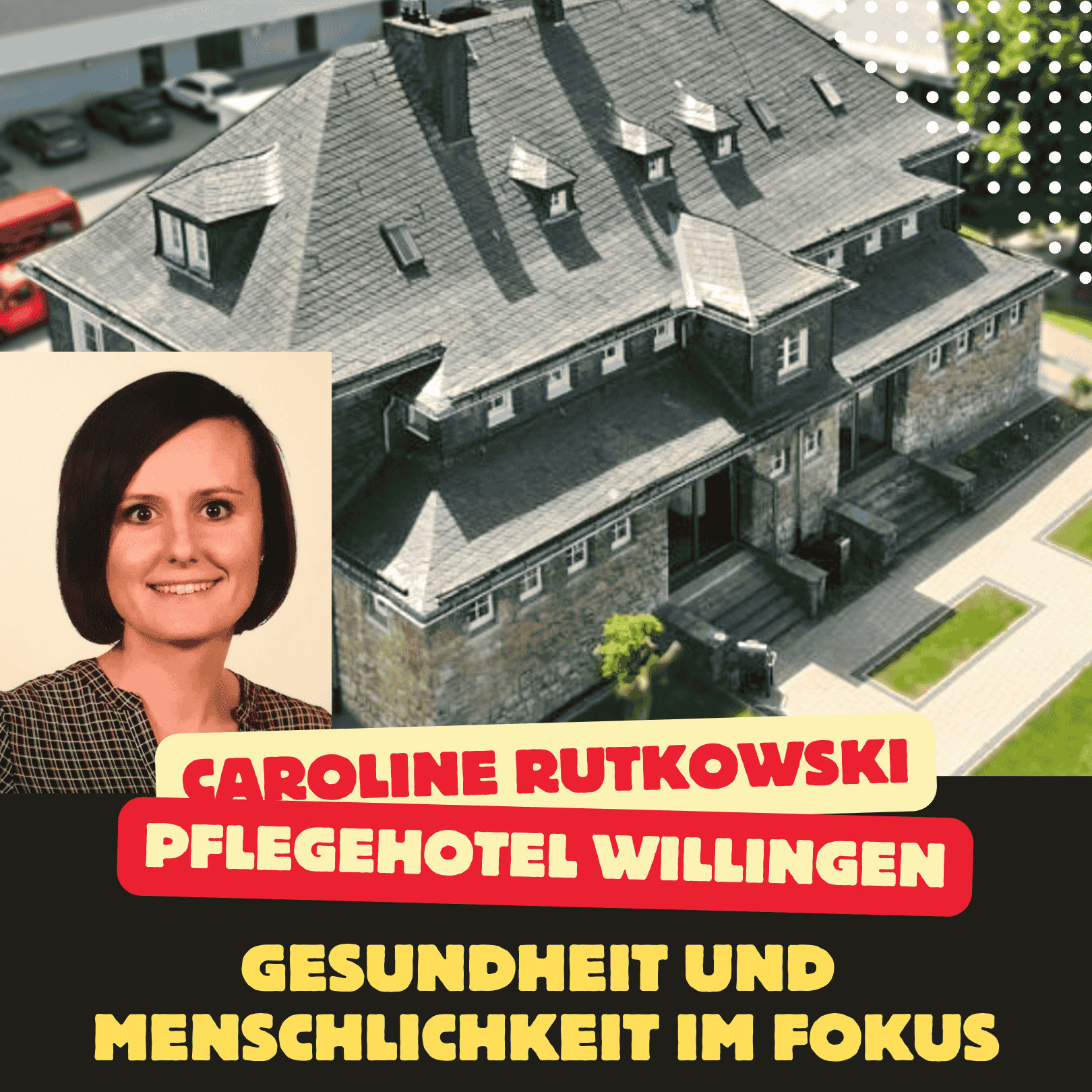 Folge 134: Pflegehotel Willingen - Gesundheit und Menschlichkeit im Fokus