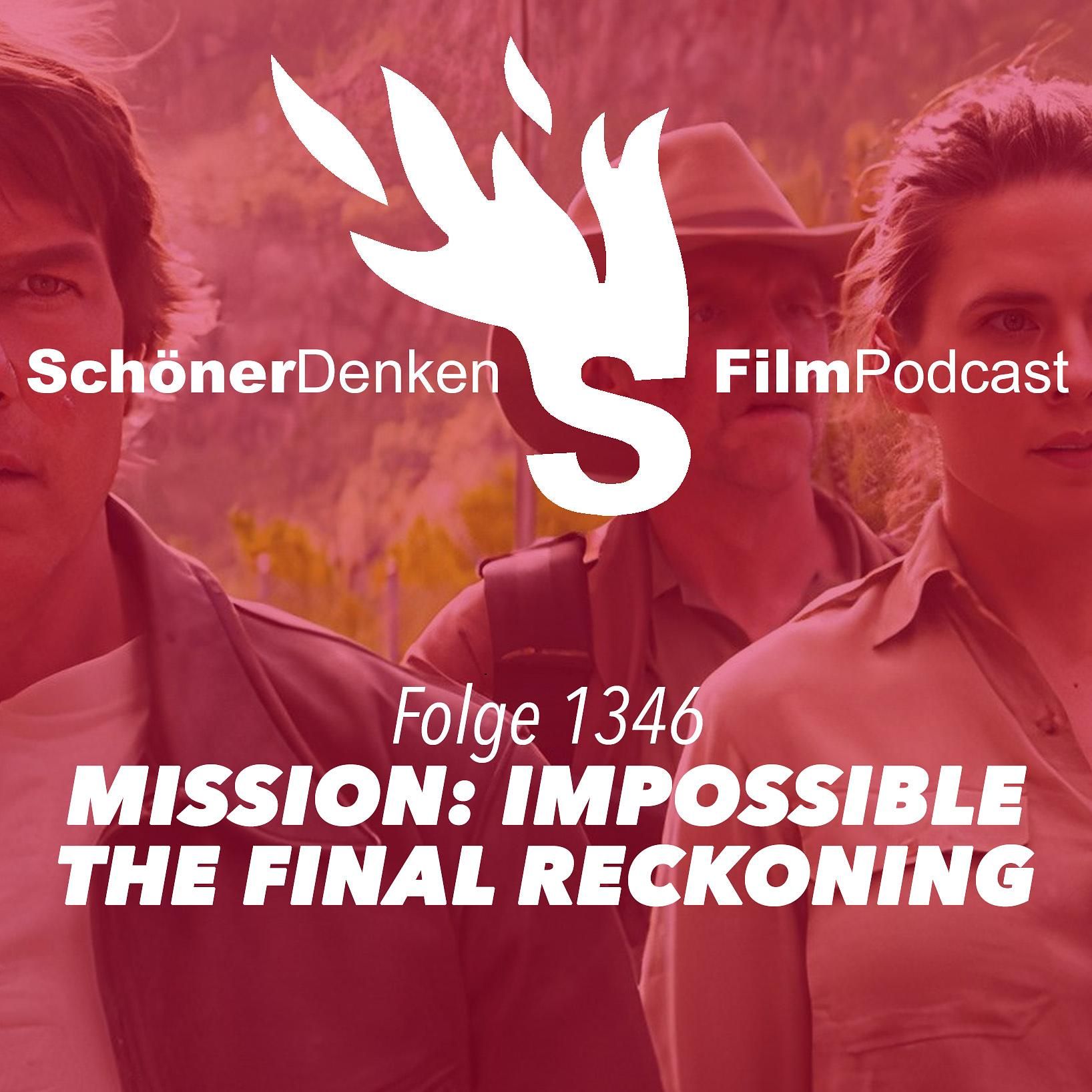 Folge 1346: MISSION: IMPOSSIBLE – THE FINAL RECKONING: Die Abenteuer des Auserwählten