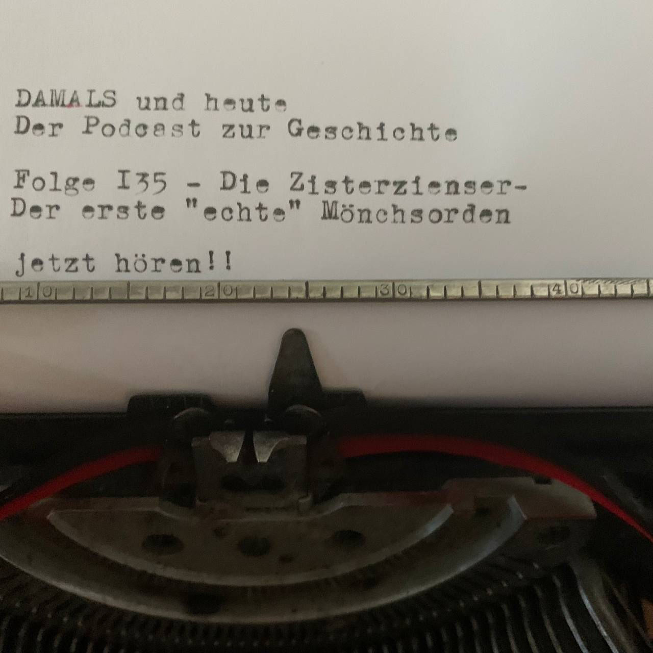 Folge 135 - Die Zisterzienser - Der erste "echte" Mönchsorden
