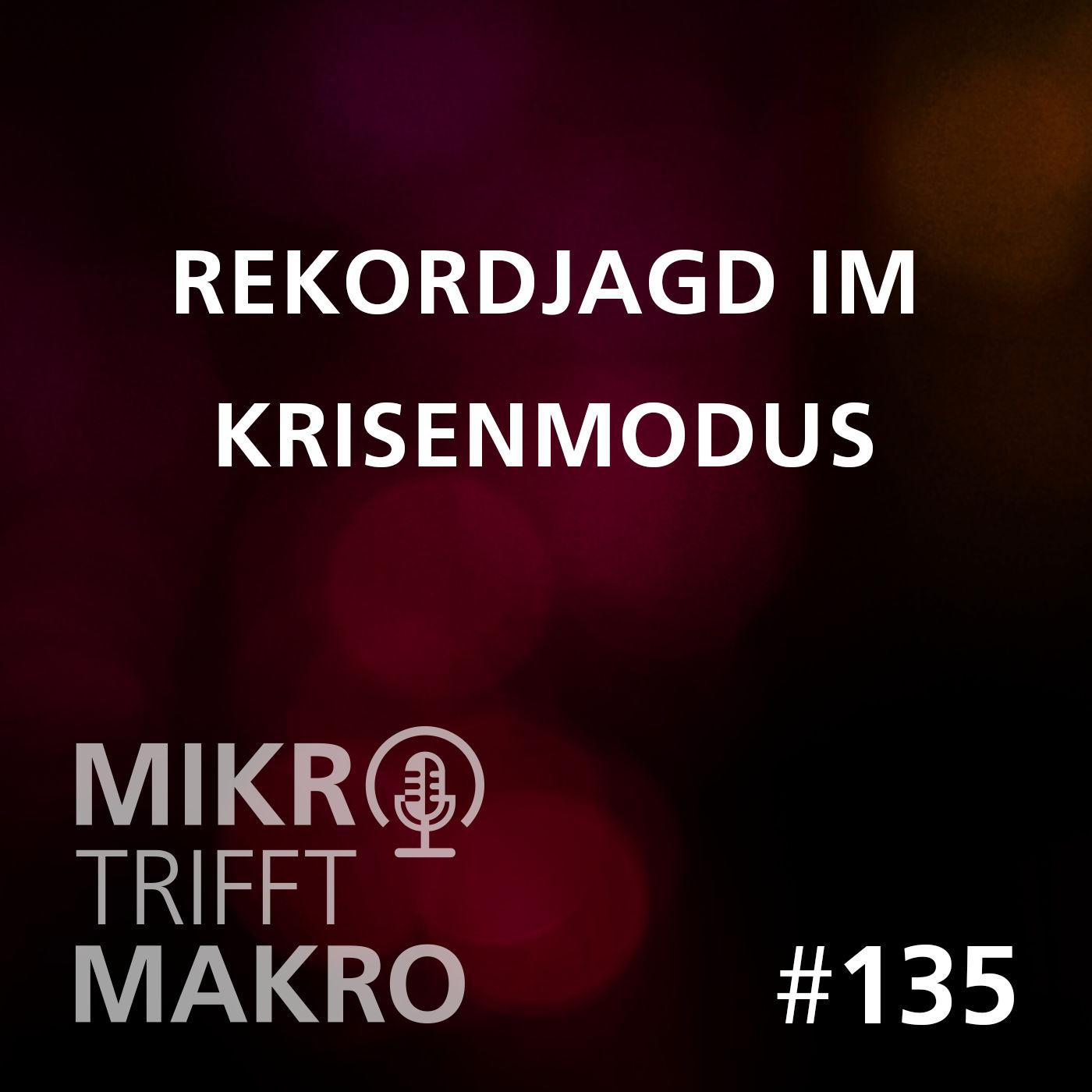 Folge 135 - Rekordjagd im Krisenmodus (re-live)