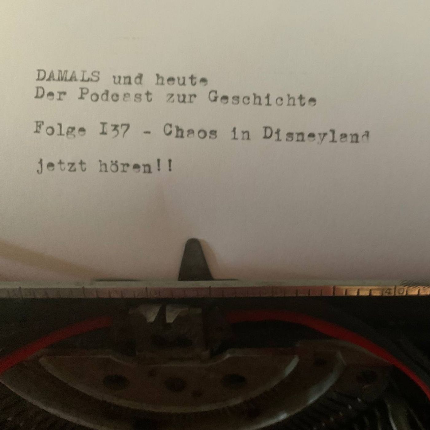 Folge 137 - Chaos in Disneyland