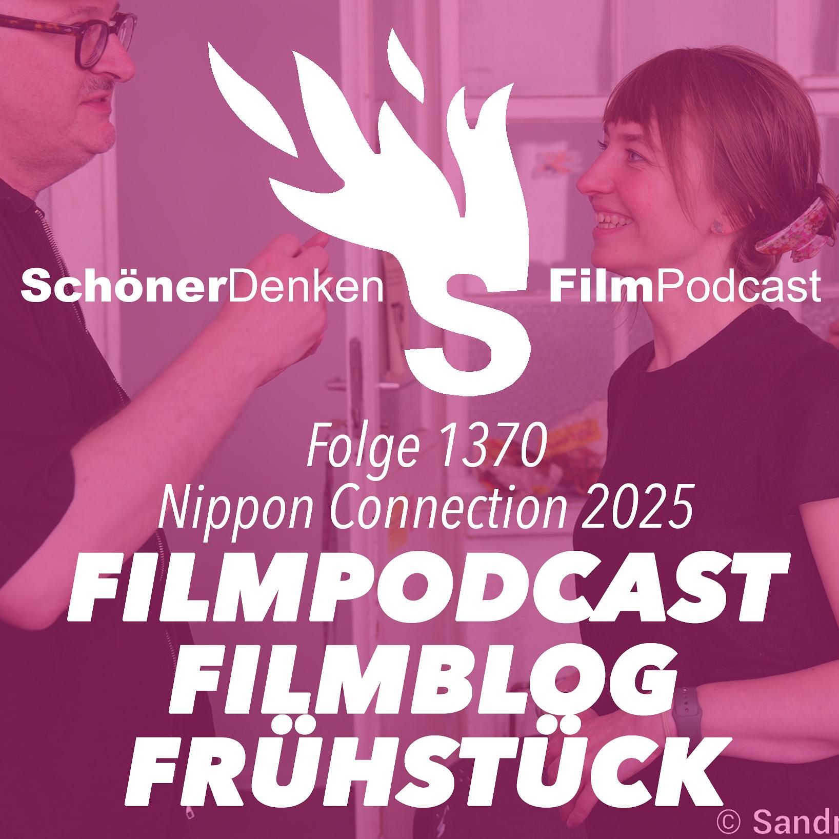 Folge 1370: Das traditionelle Filmpodcast-Filmblog-Frühstück auf der Nippon Connection 2025