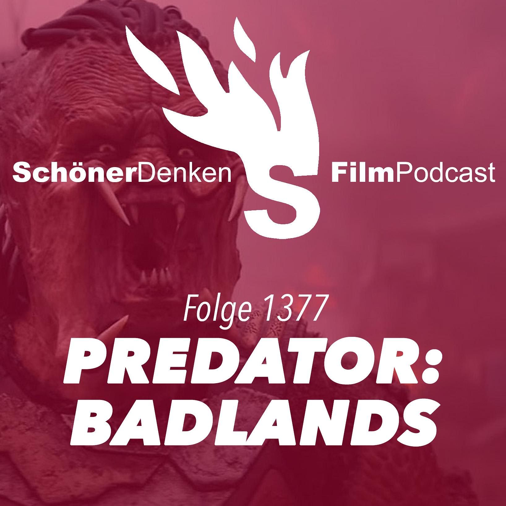 Folge 1377: PREDATOR: BADLANDS – Die Schöne und das Biest