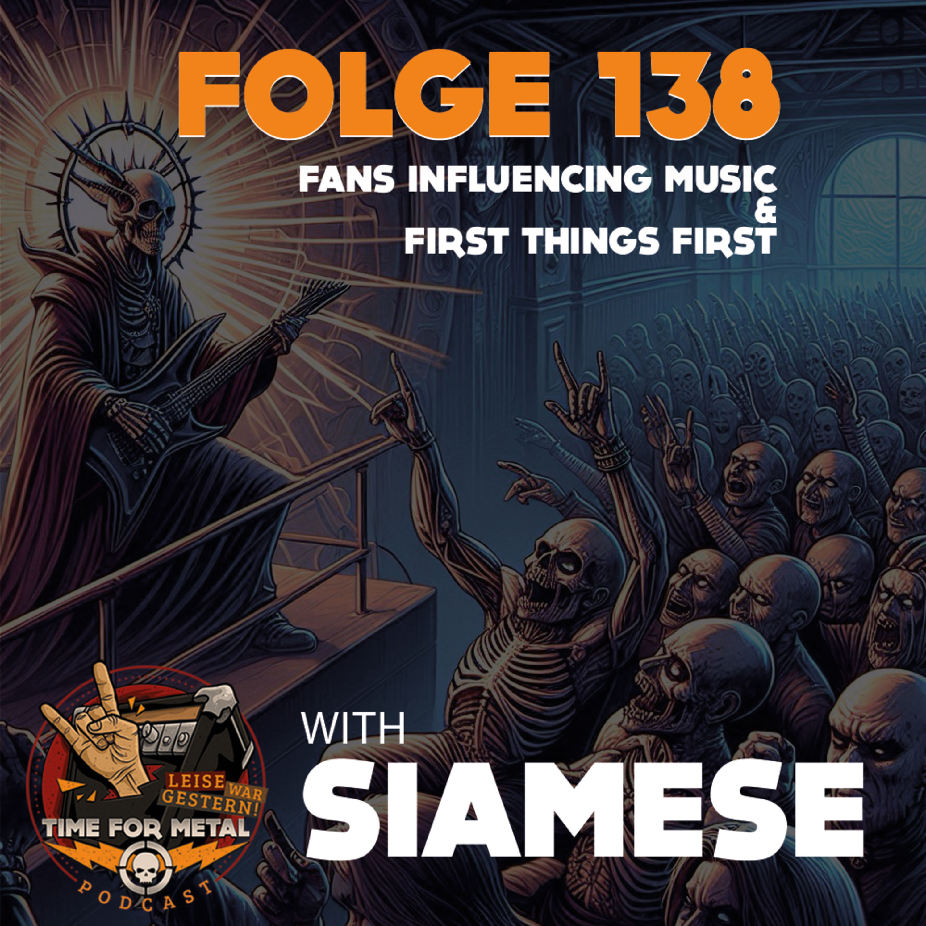 Folge 138: Siamese with "How do your fans influence your Music?" and "first things first" - English Episode
