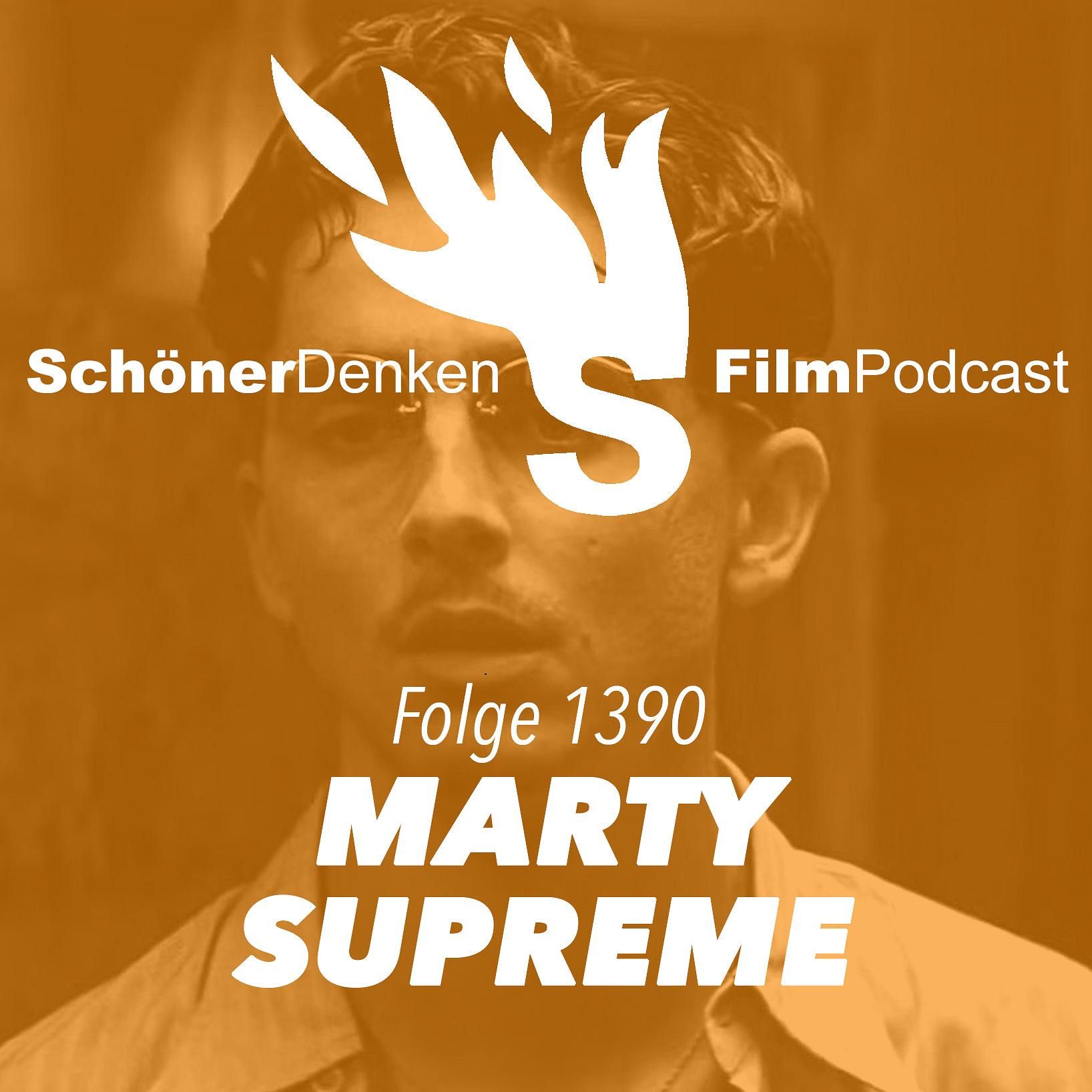 Folge 1390: MARTY SUPREME - Wie eine abstürzende Achterbahn