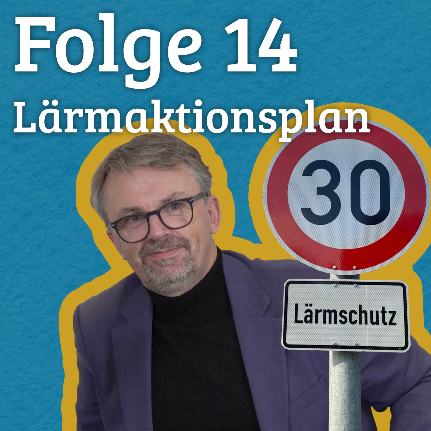 Folge 14 - Lärmaktionsplan