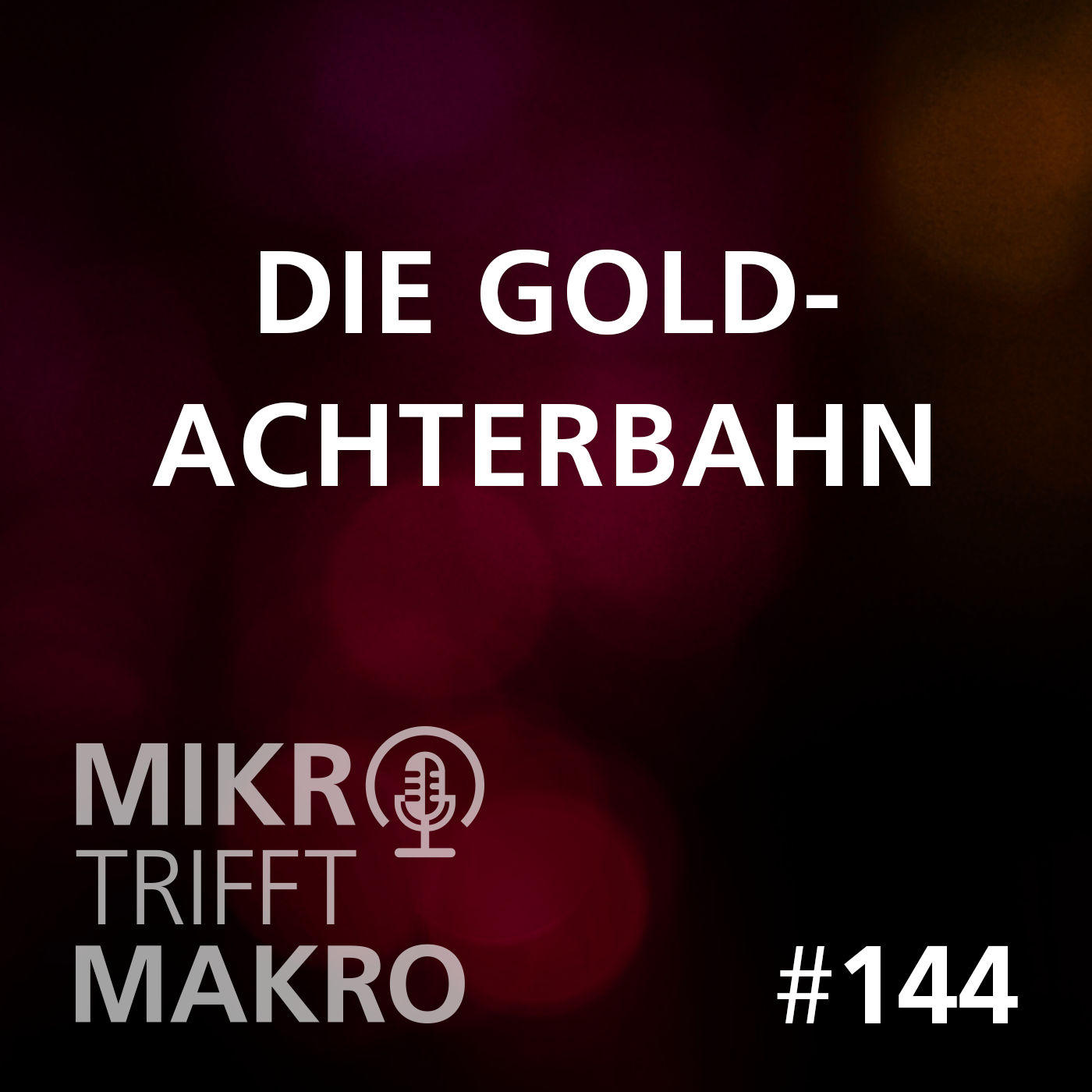 Folge 144 - Die Gold-Achterbahn