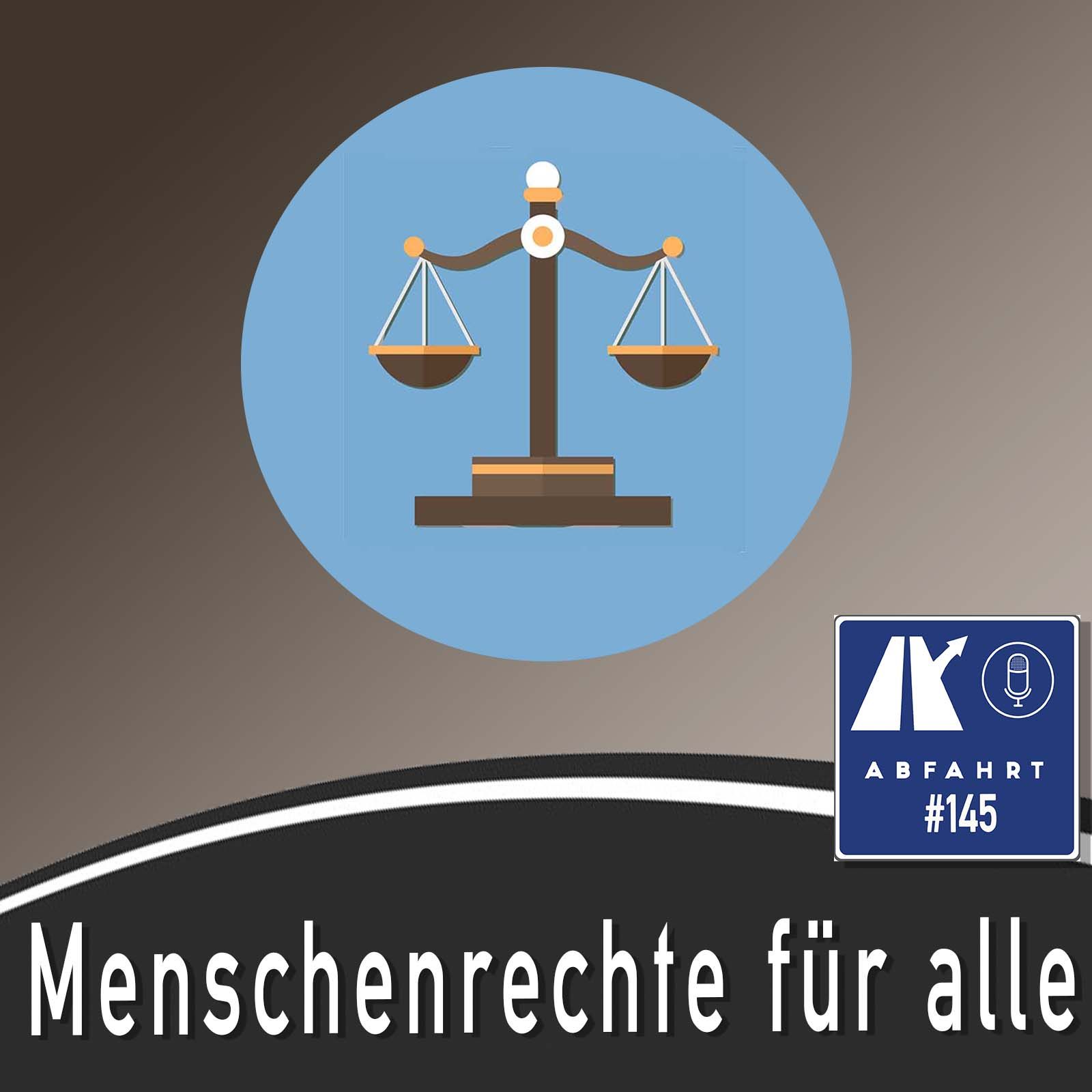 #145 - Menschenrechte für alle!