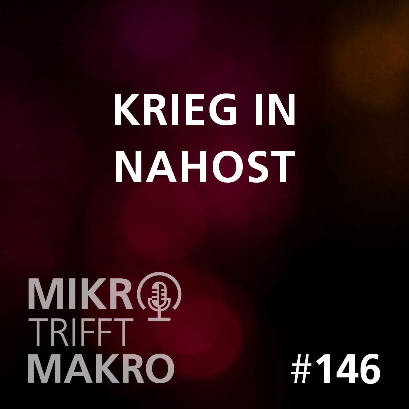 Folge 146 - Krieg in Nahost